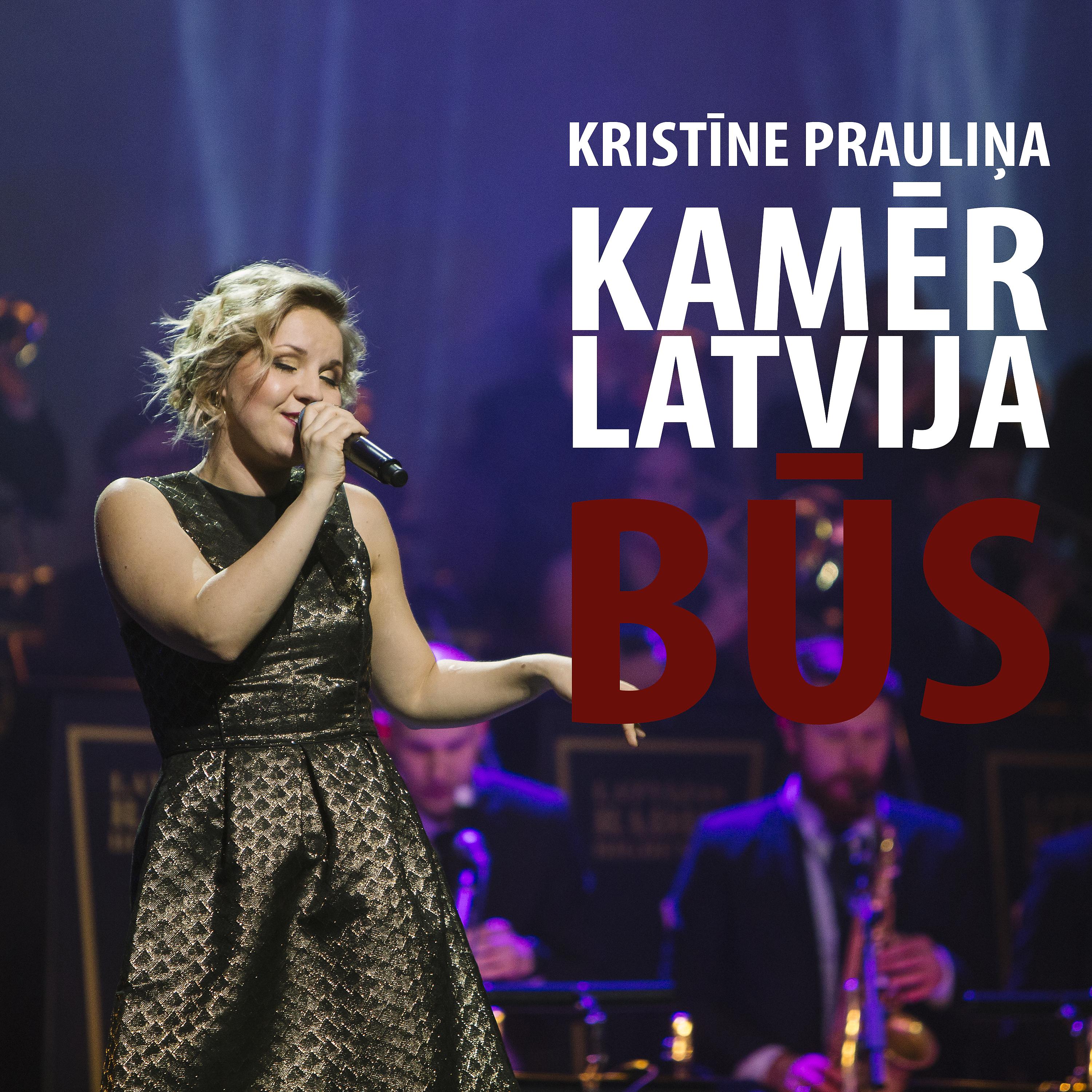 Постер альбома Kamēr Latvija būs