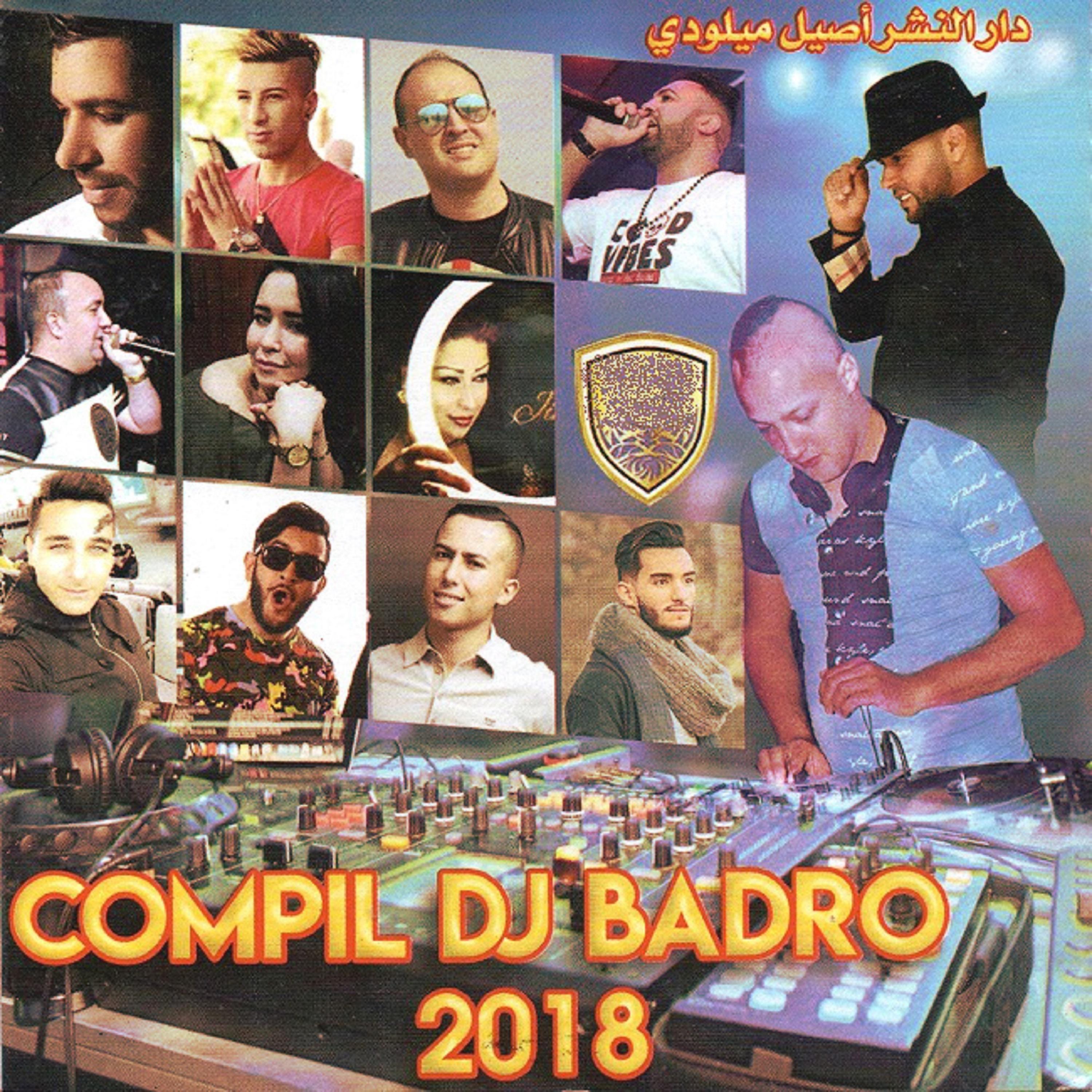 Постер альбома Compil DJ Badro 2018