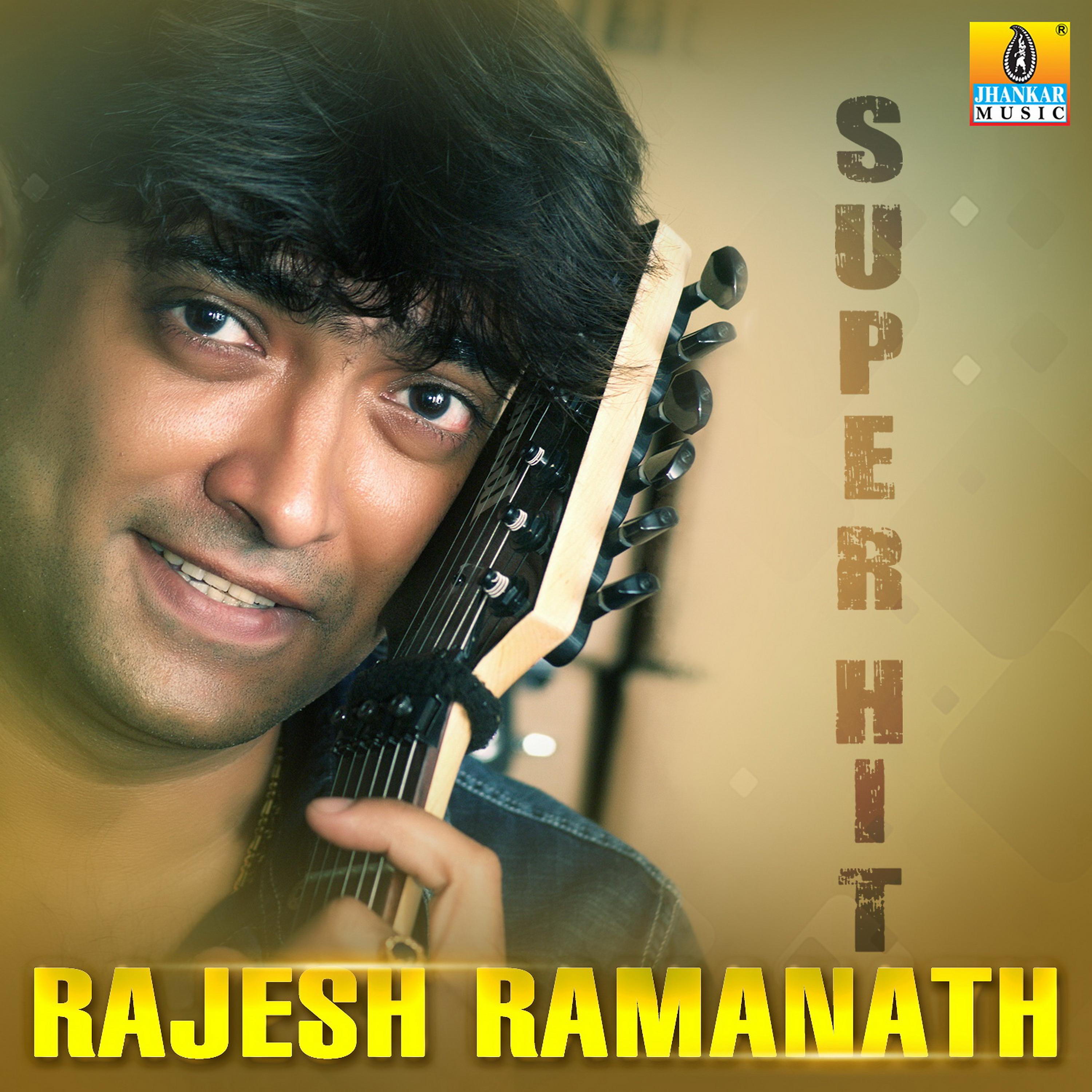 Постер альбома Rajesh Ramanath Super Hit