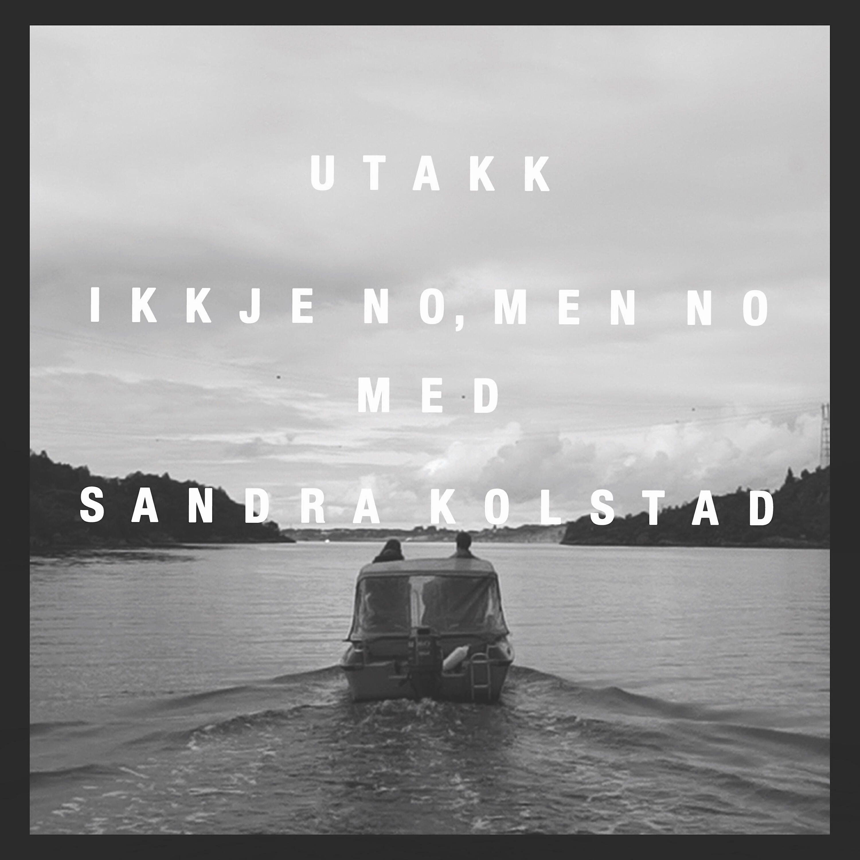 Utakk - Ikkje no, men no