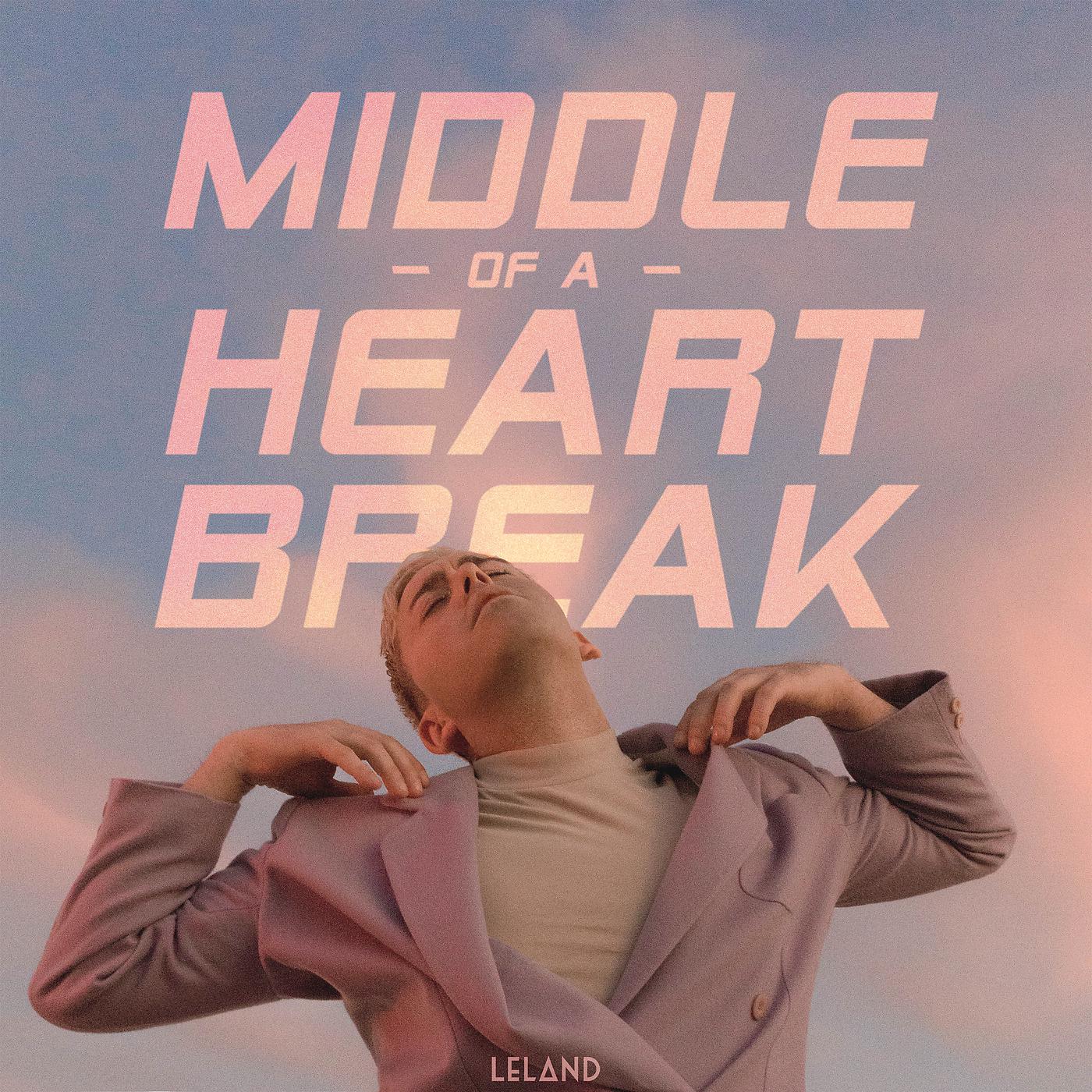 Постер альбома Middle Of A Heartbreak