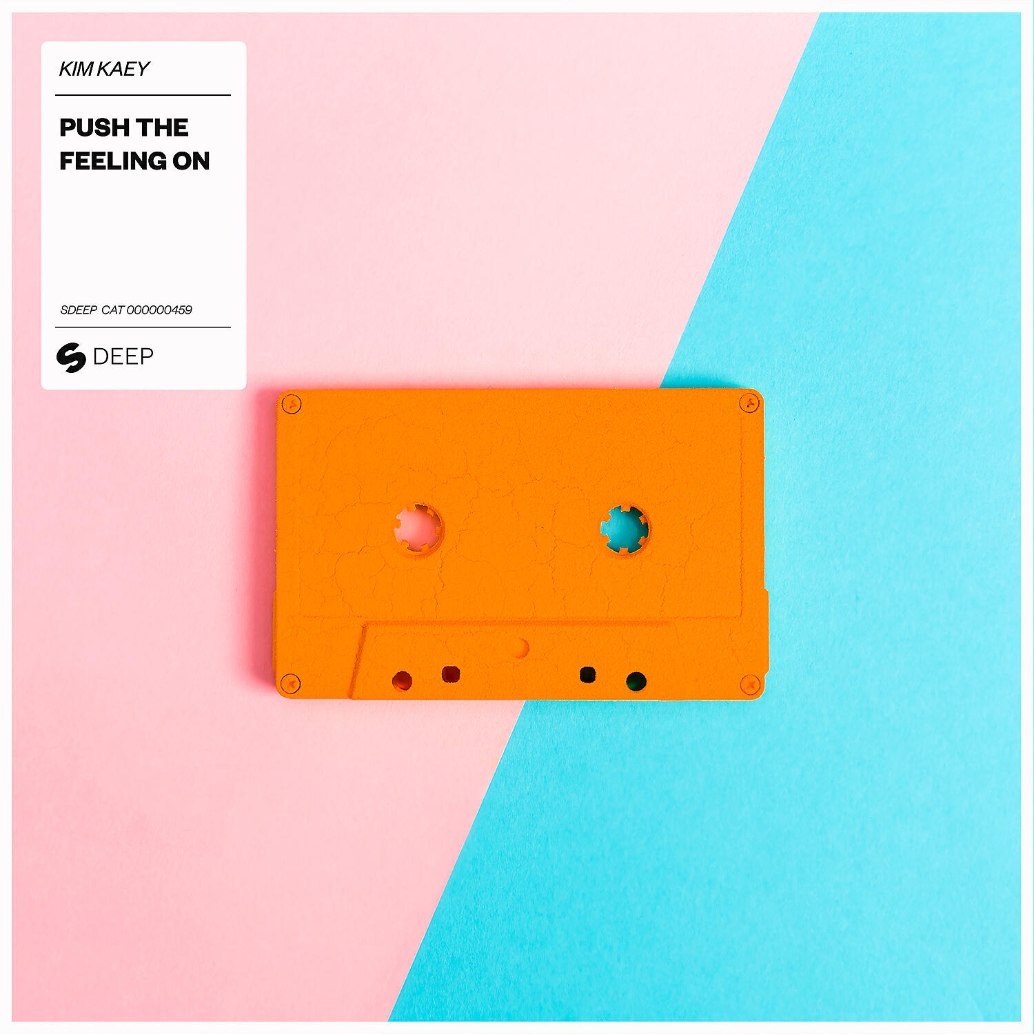 Kim Kaey - Push The Feeling On