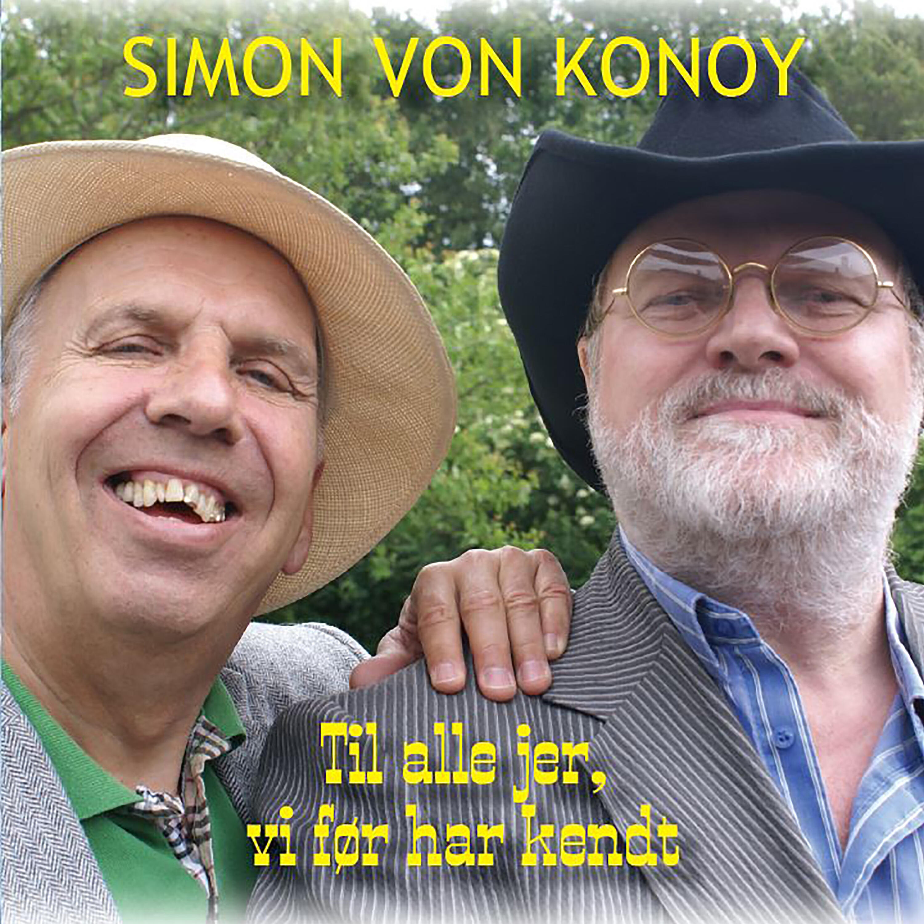 Simon von Konoy - Hold kæft, hvor jeg savner en kæreste