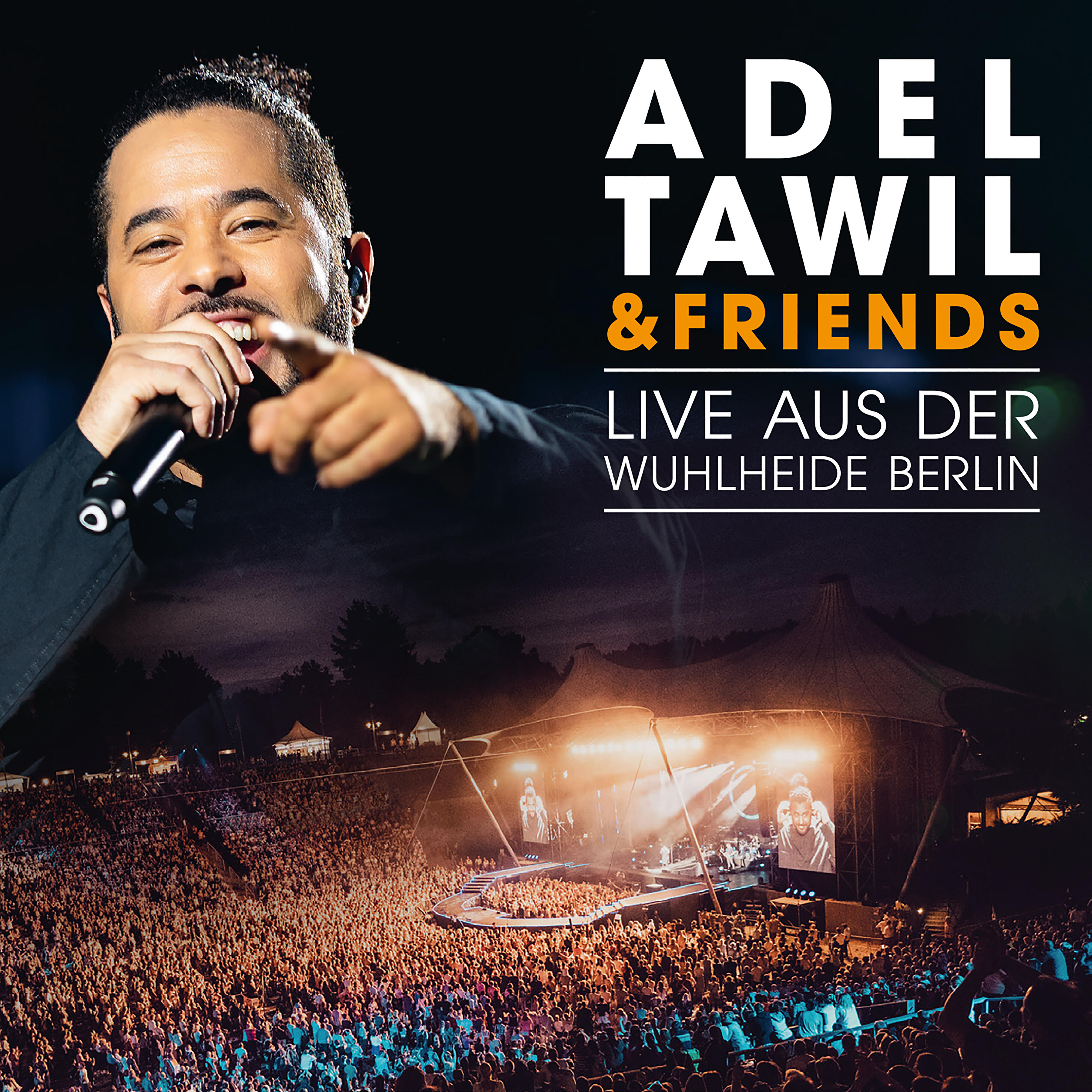 Adel Tawil - Bis hier und noch weiter (feat. KC Rebell & Summer Cem) [Live aus der Wuhlheide Berlin]