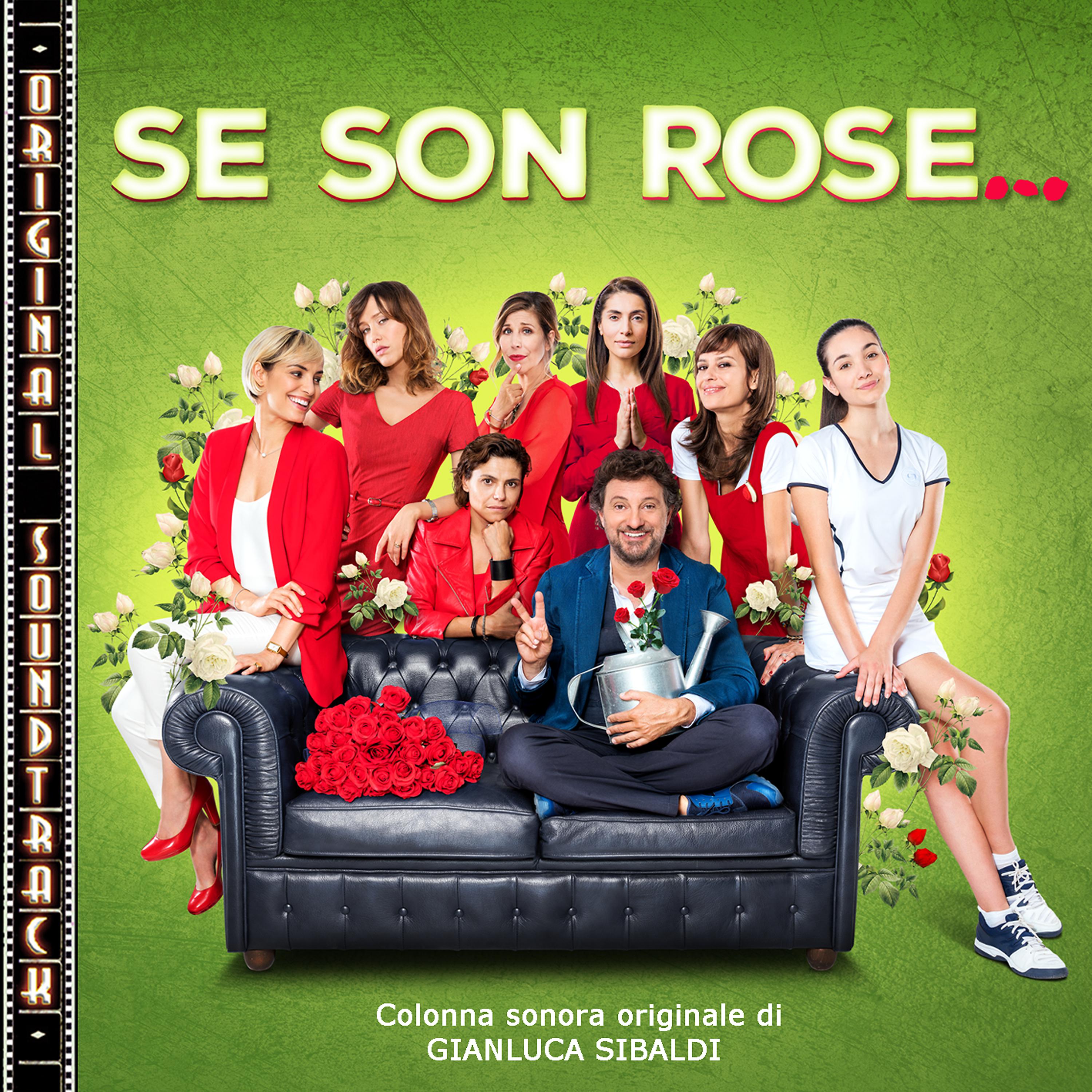 Постер альбома Se son rose (Colonna Sonora Originale)