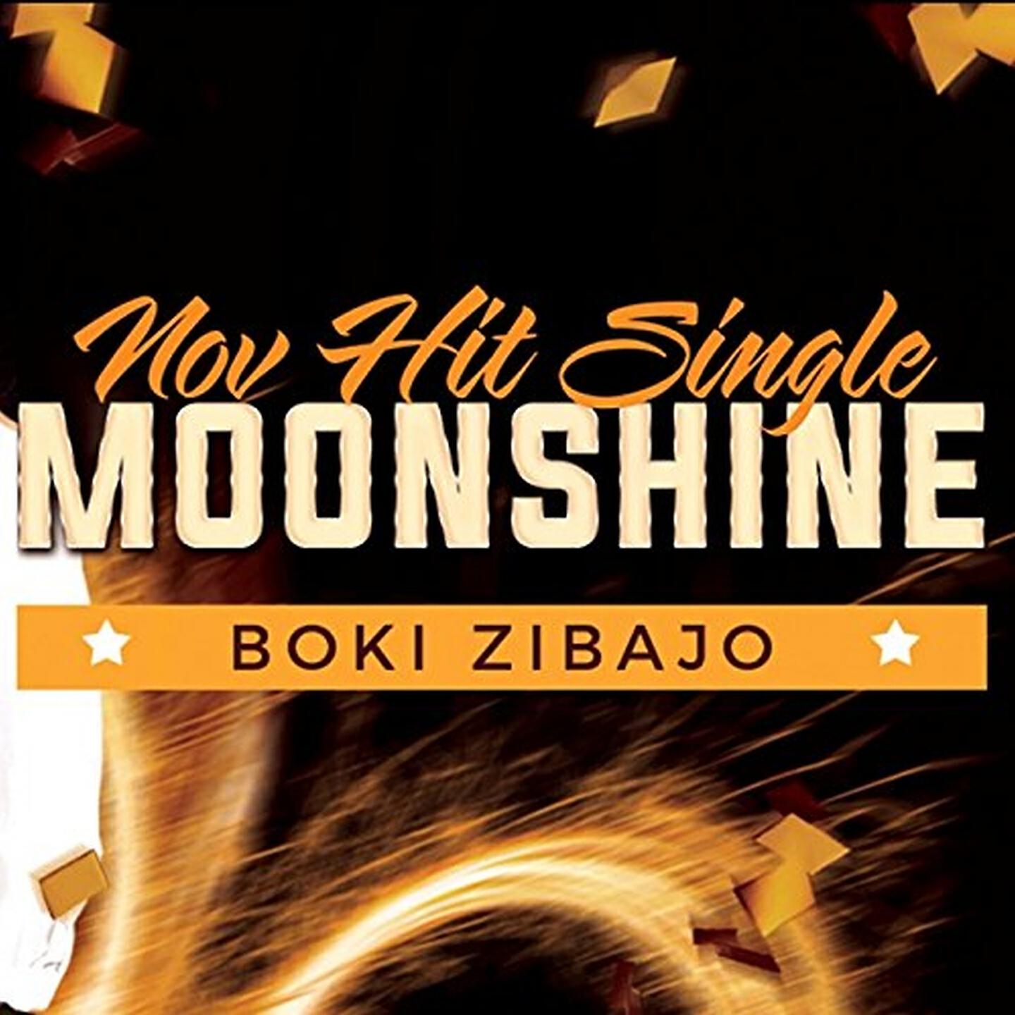 MOONSHINE - Boki Zibajo