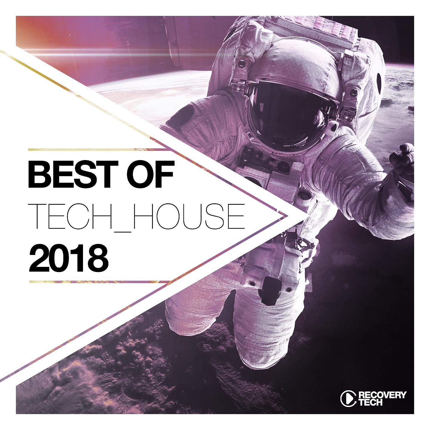 Постер альбома Best Of Tech-House 2018