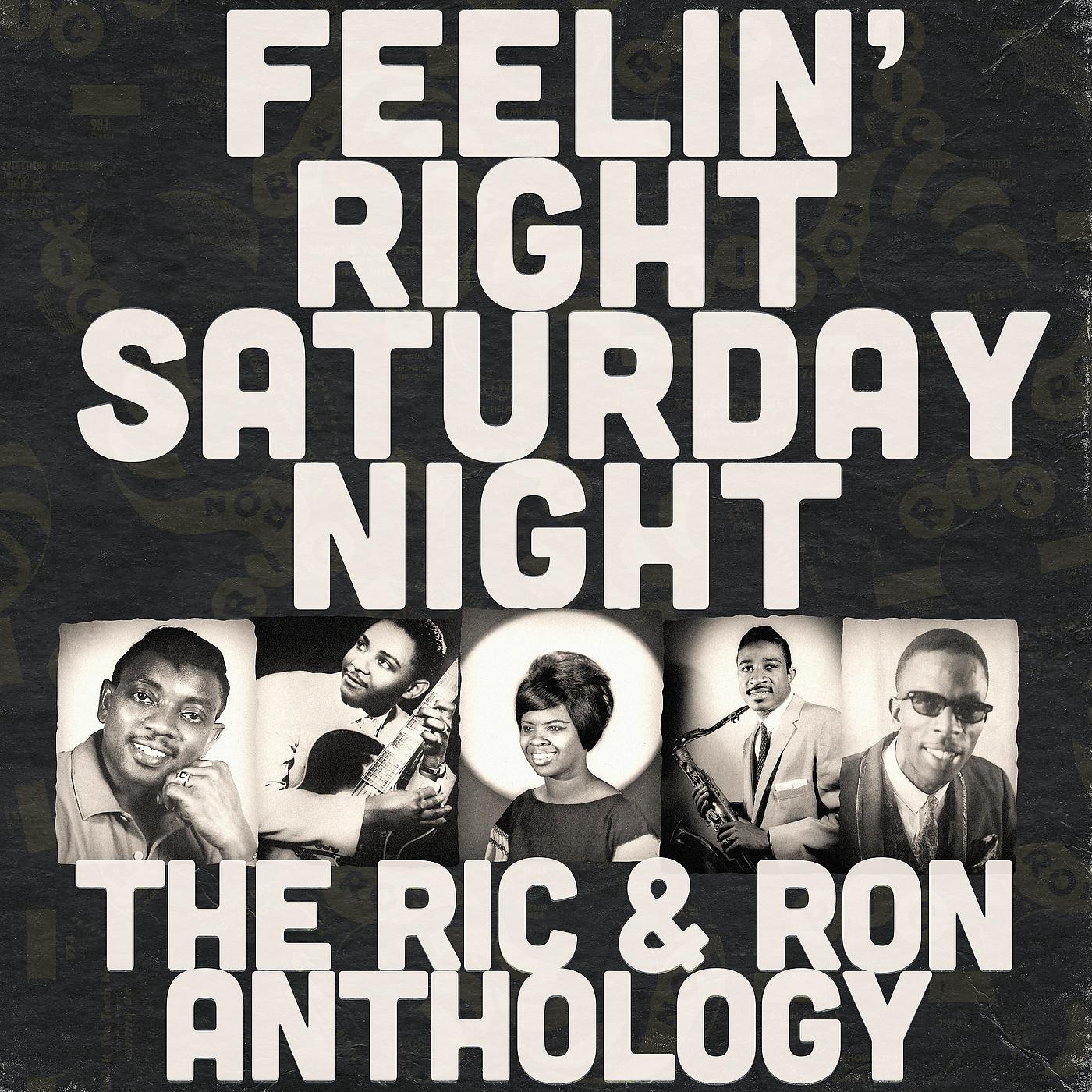 Постер альбома Feelin' Right Saturday Night: The Ric & Ron Anthology