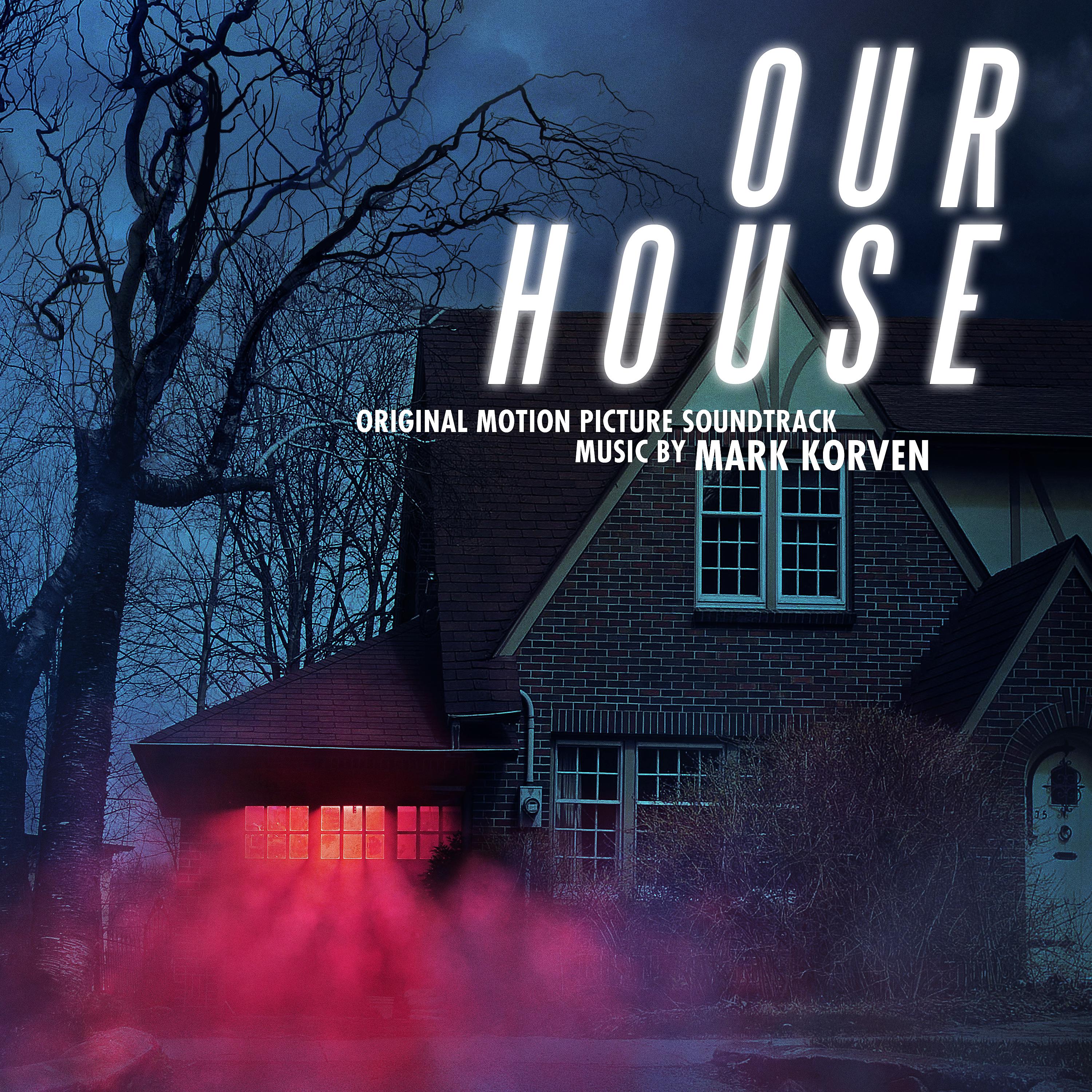 Постер альбома Our House (Original Motion Picture Soundtrack)