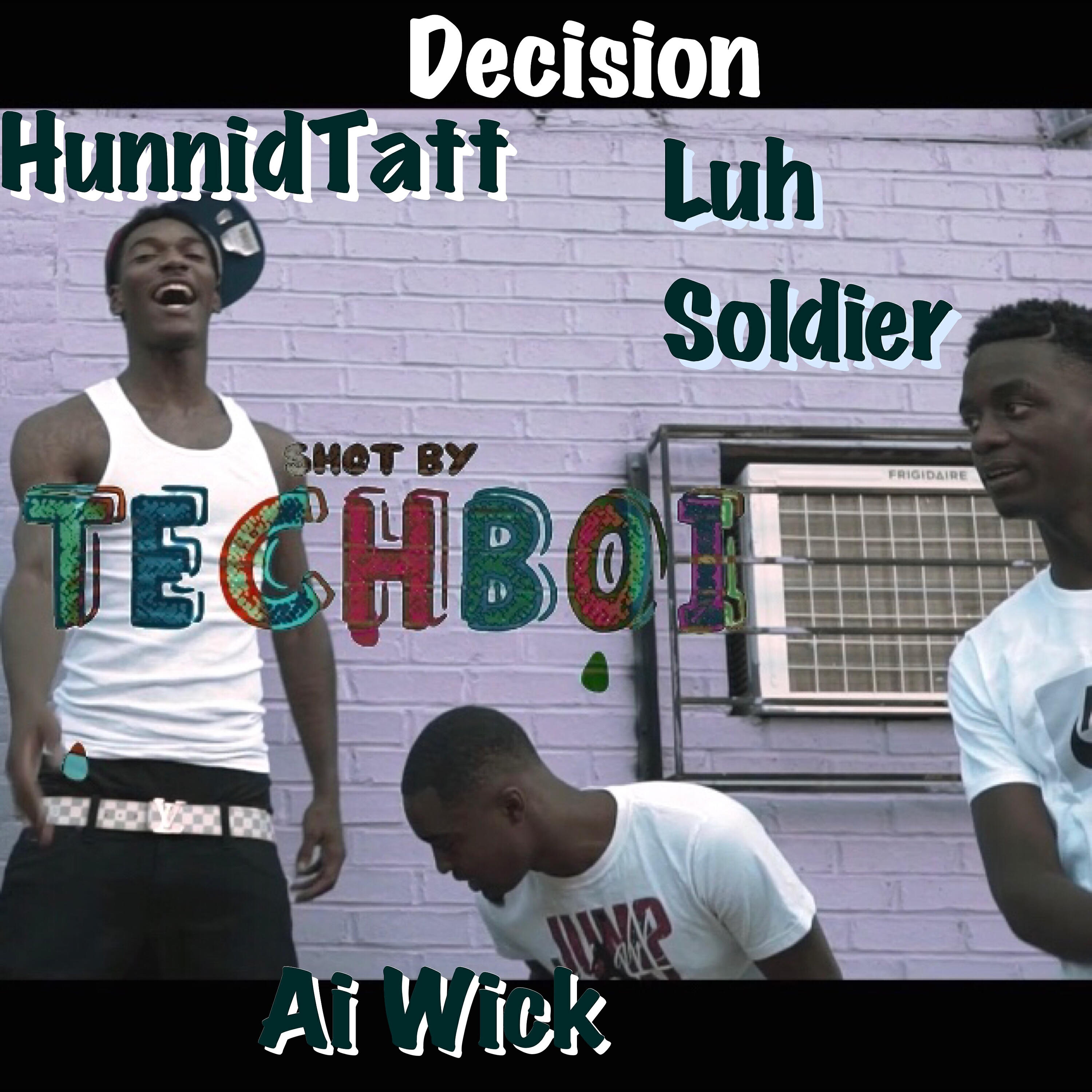Luh Solider - Hunnidtatt-Decisions Ft. Luh Soldier