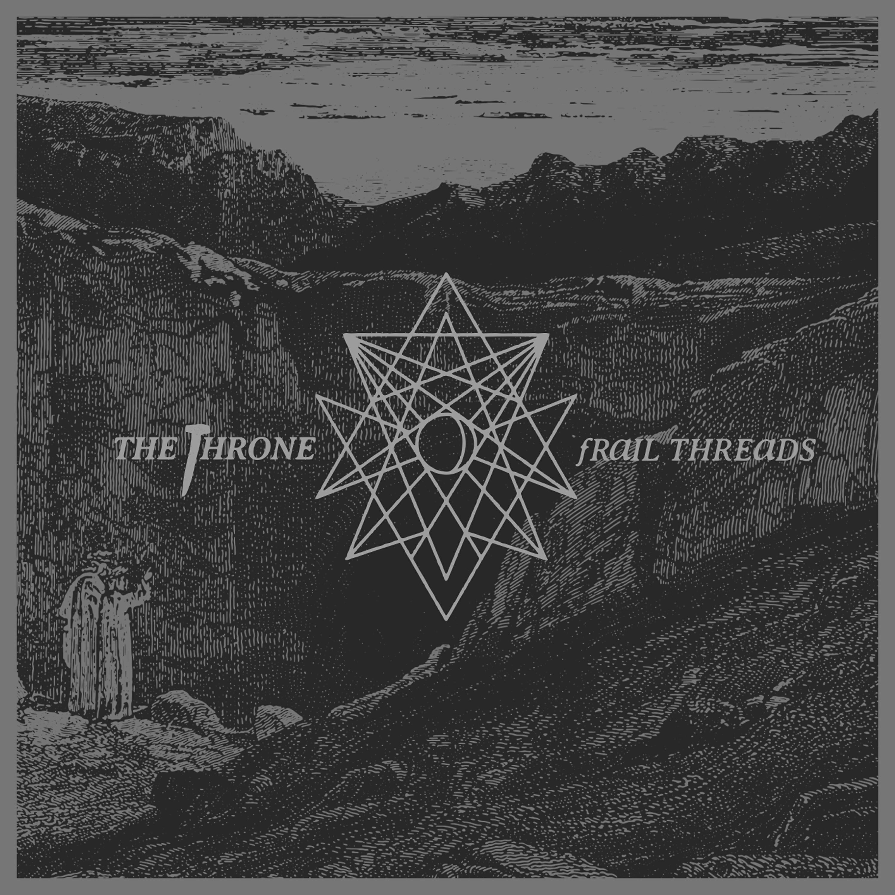 The Throne - Frail Threads
