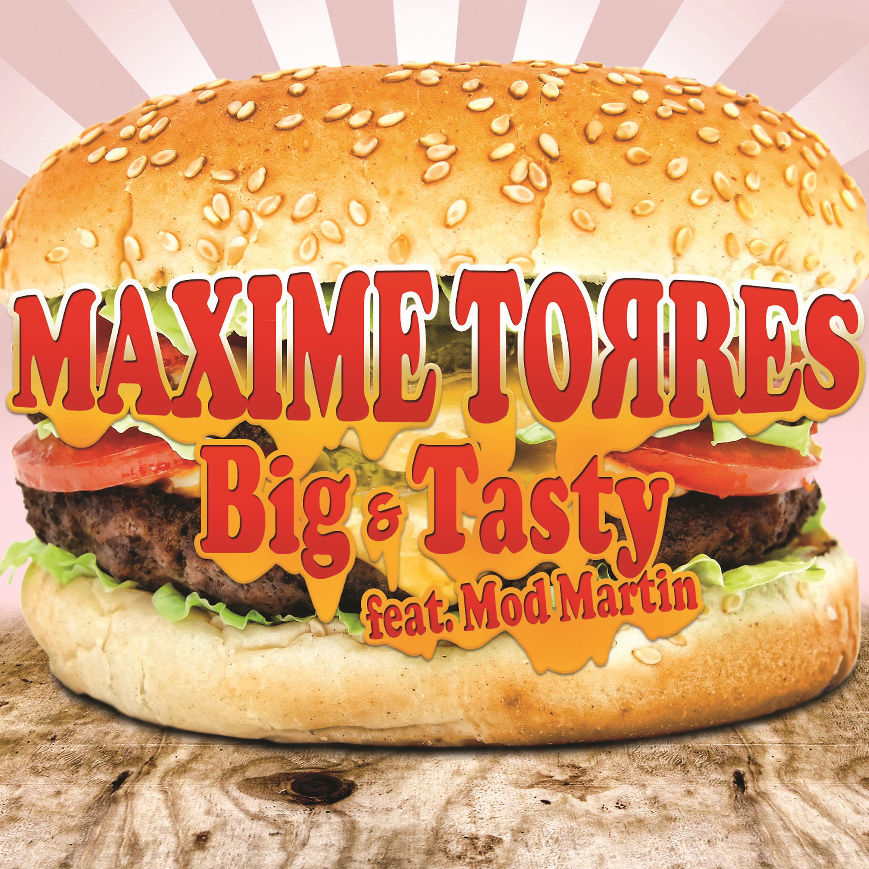 MAXIME TORRES - Big and Tasty (Nasti & Clarks Remix)