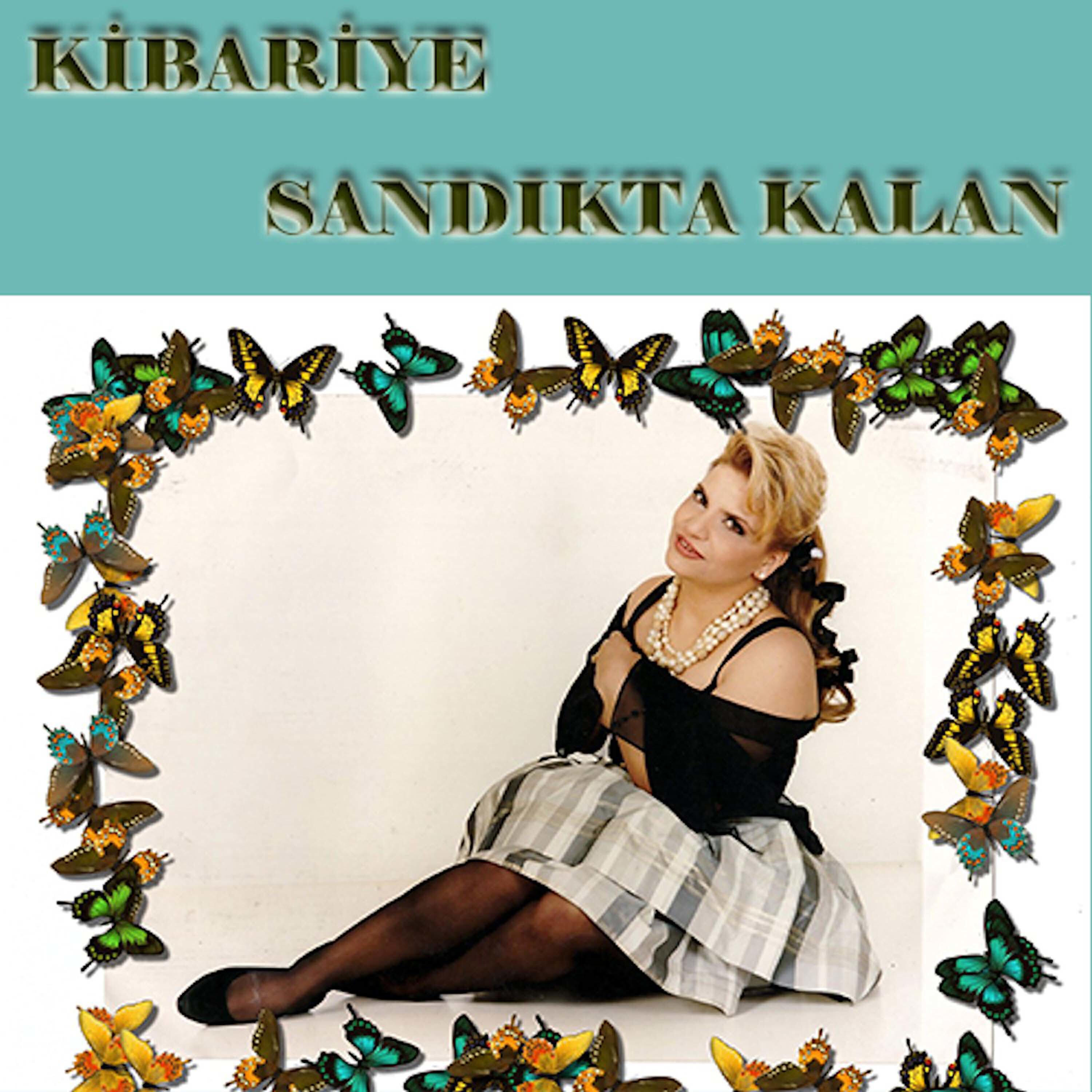 Kibariye - Mutlu Olmak