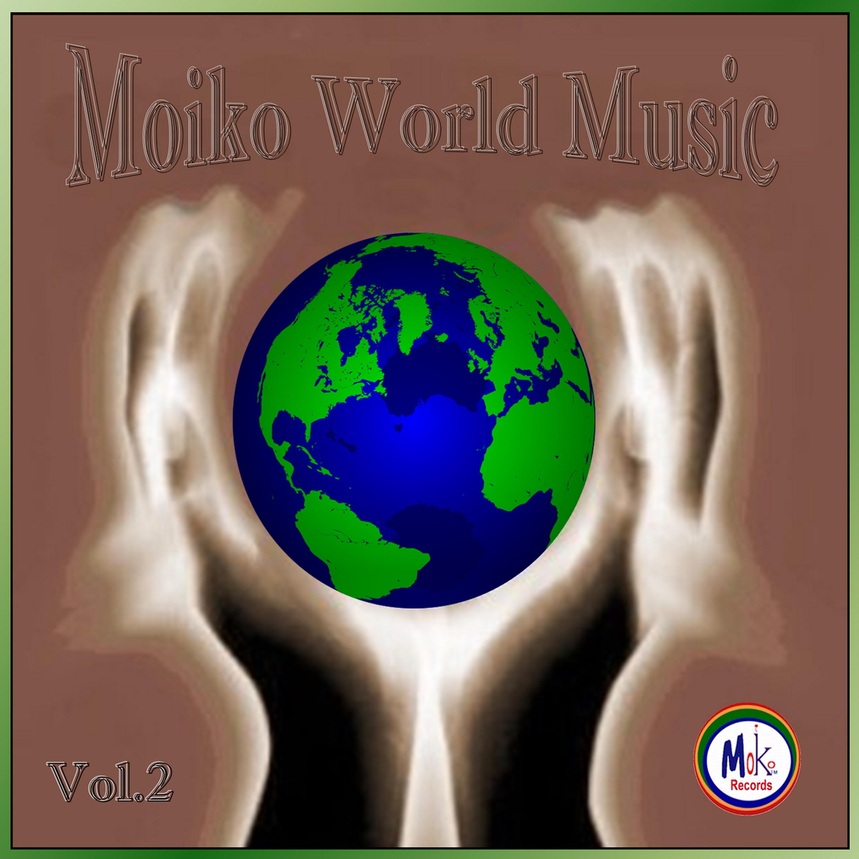 Постер альбома Moiko World Music Vol 2