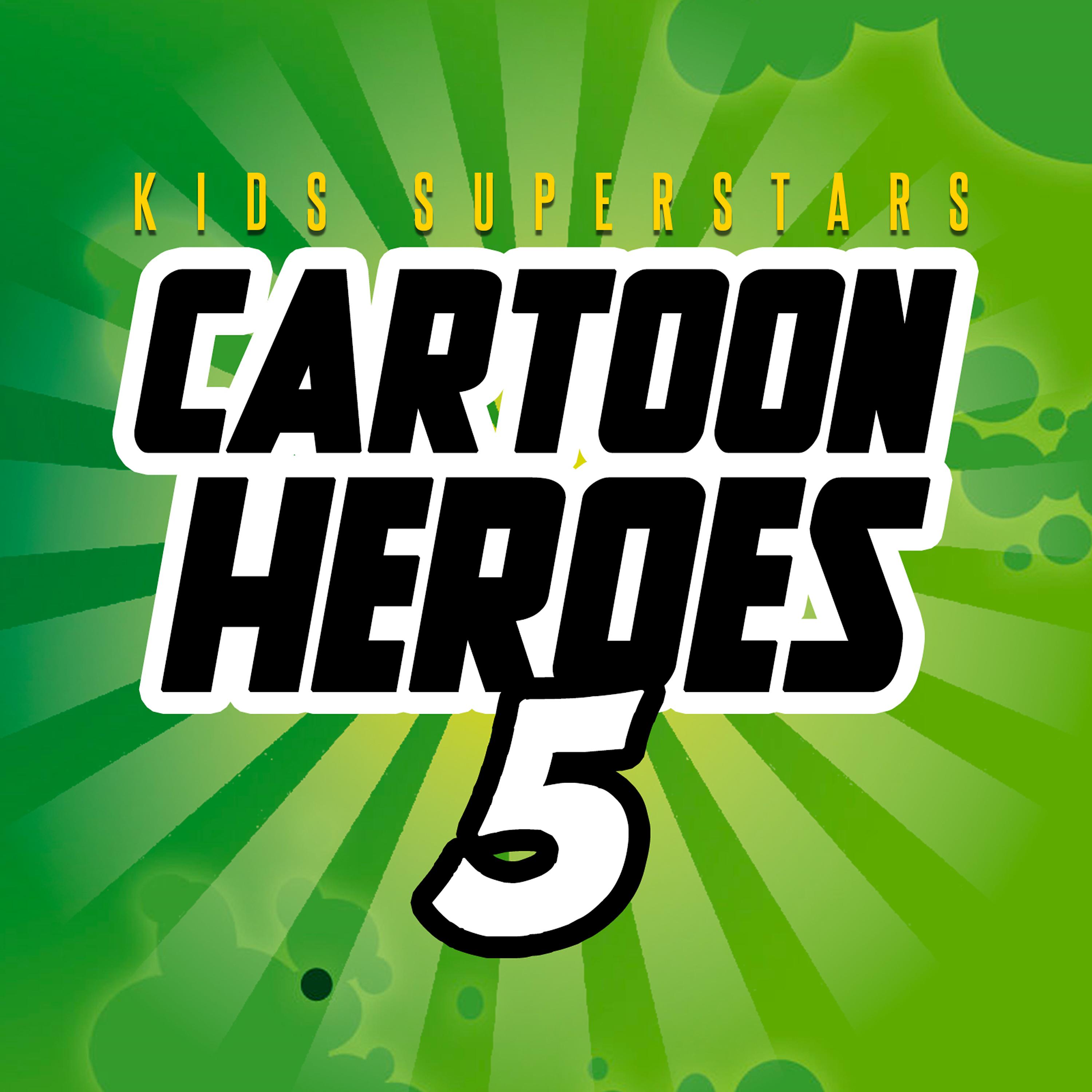 Постер альбома Cartoon Heroes, Vol. 5