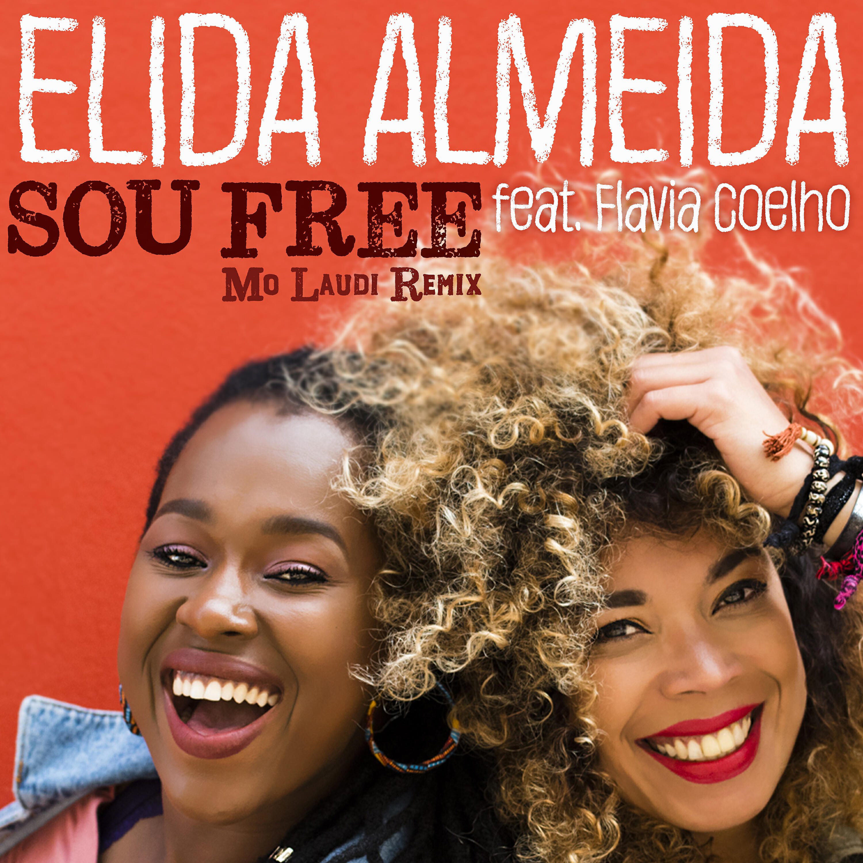 Flavia Coelho - Sou Free (Mo Laudi Remix)