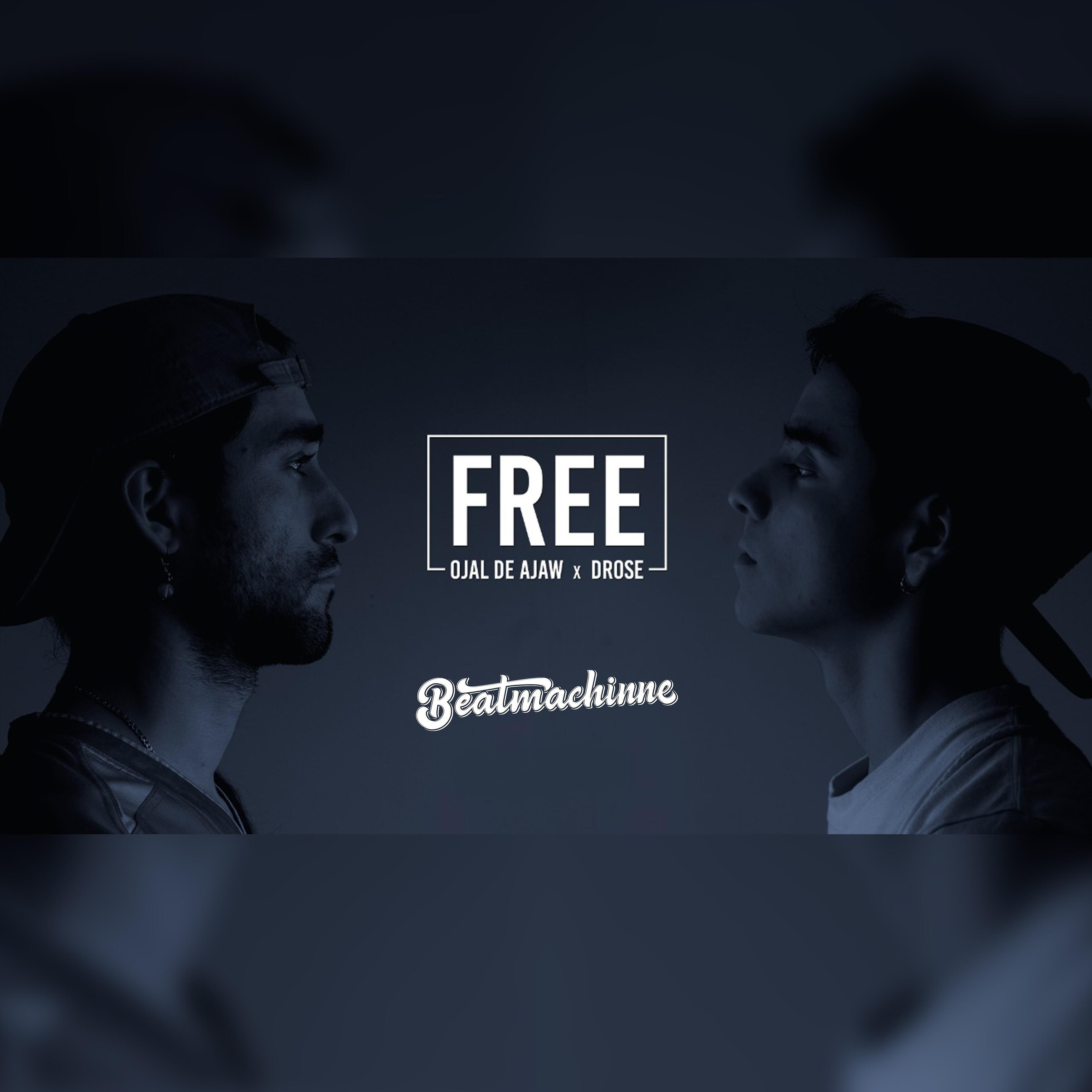 BEATMACHINNE - Free (feat. Drose, Ojal De Ajaw)
