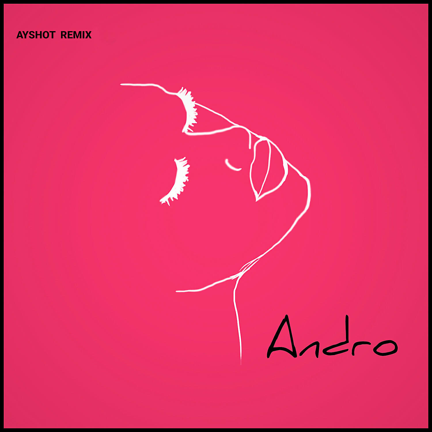 Andro - Я бачу (Ayshot Prod. Remix)