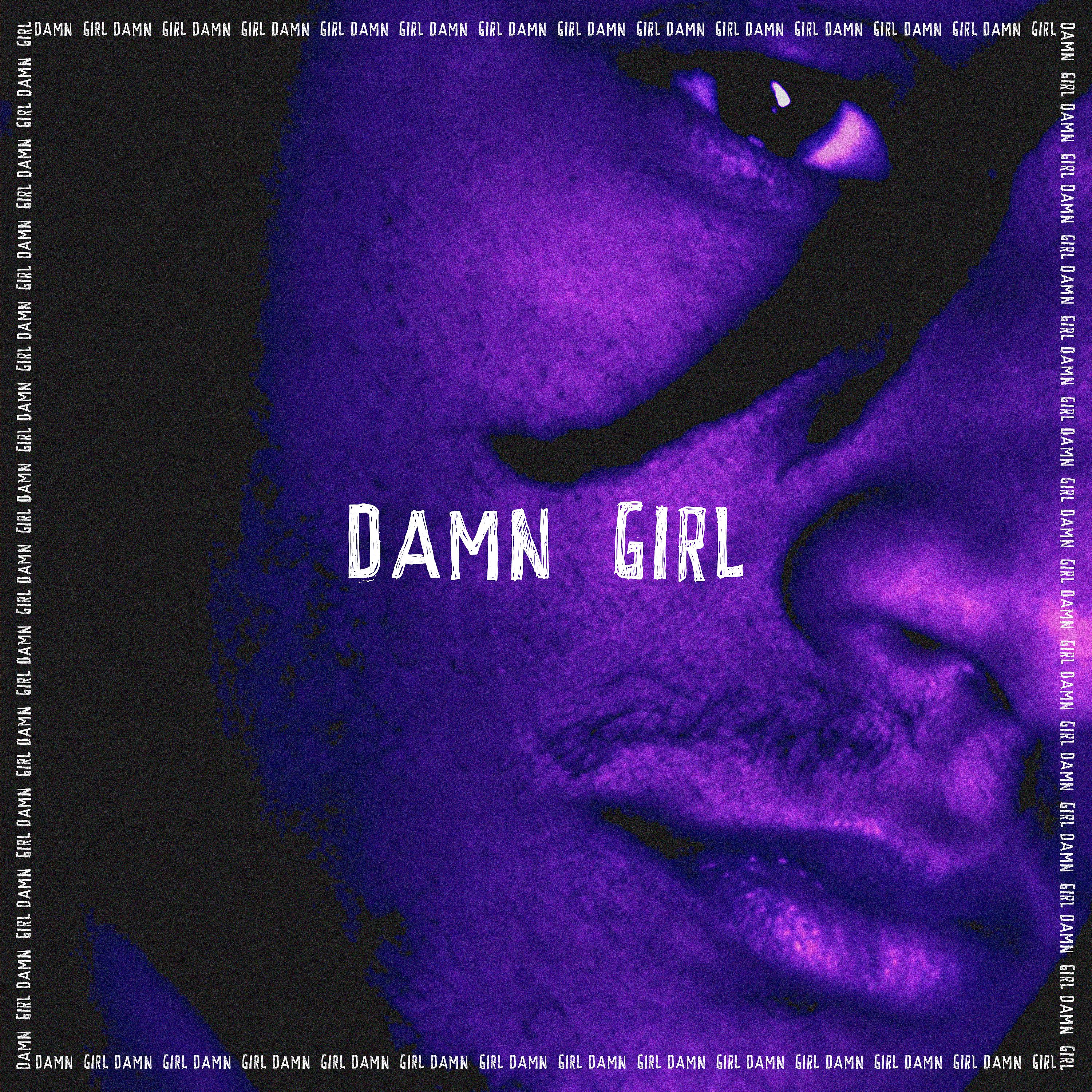 Постер альбома Damn Girl