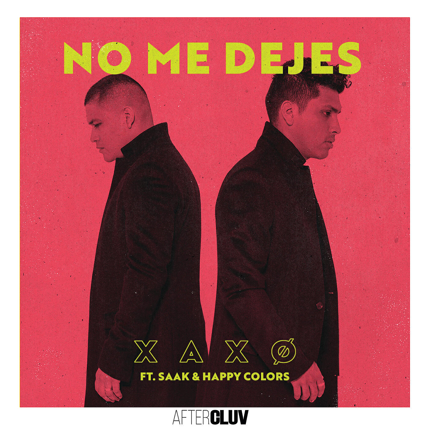 XAXO - No Me Dejes