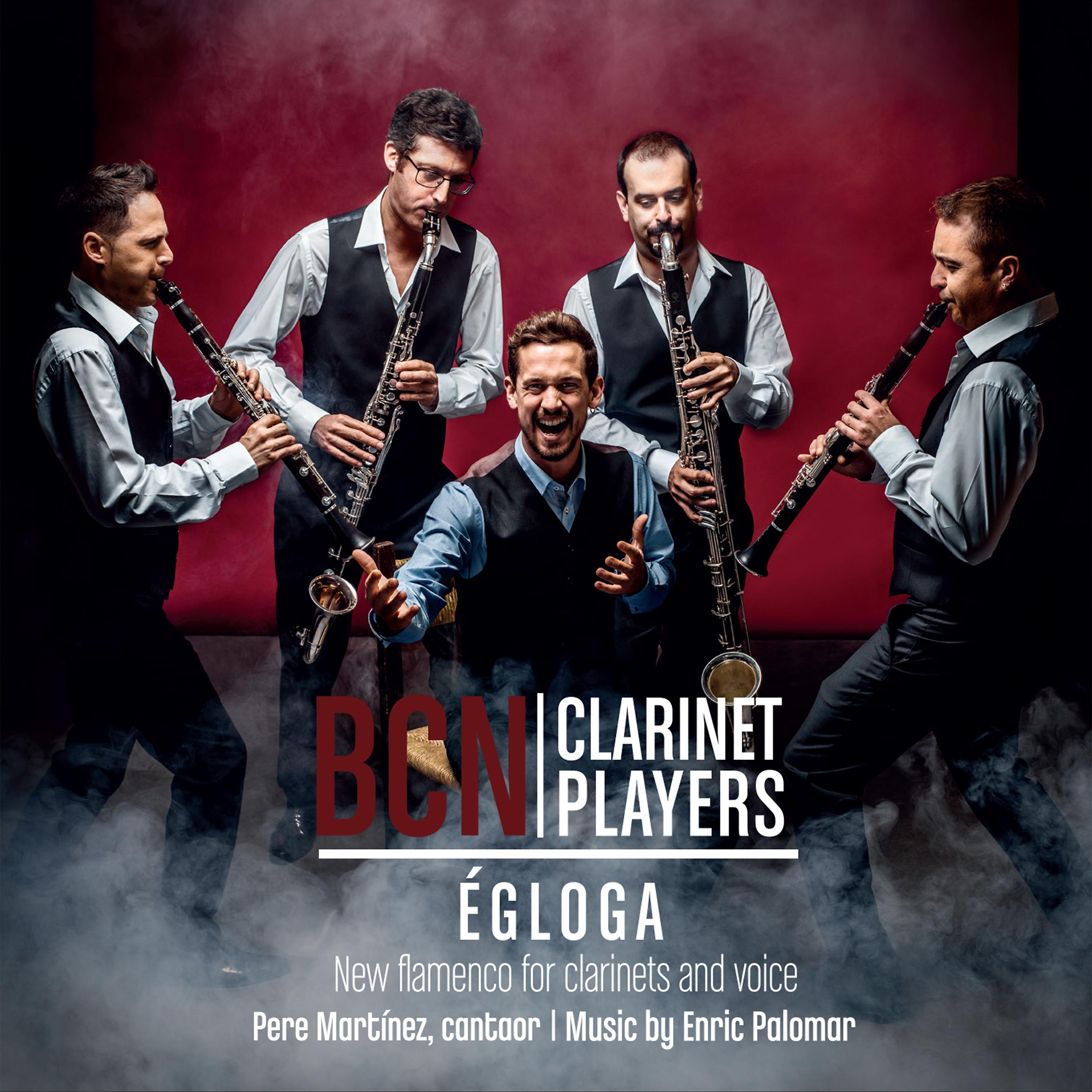 Постер альбома Égloga: New Flamenco for Clarinets and Voice