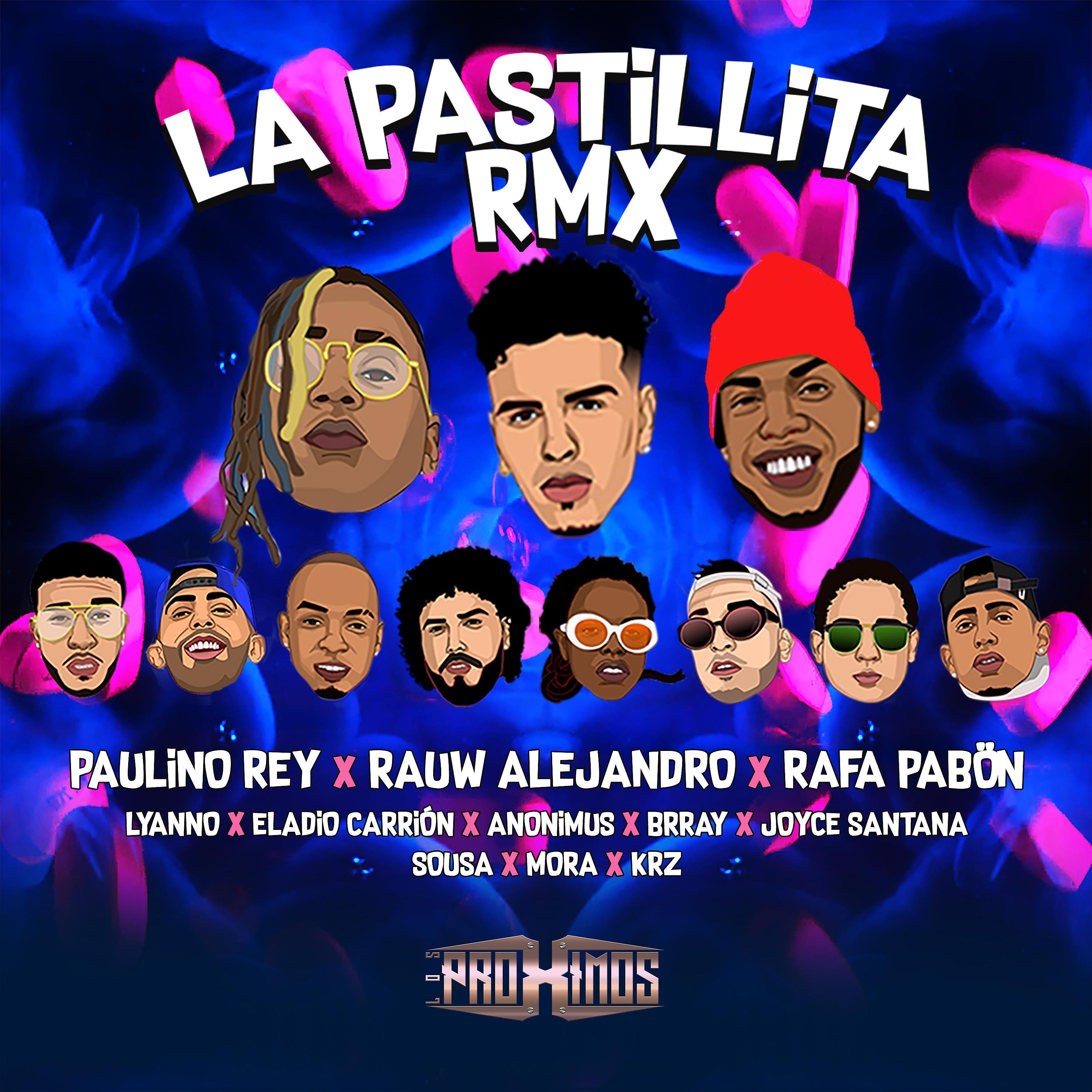 Постер альбома La Pastillita (Remix)