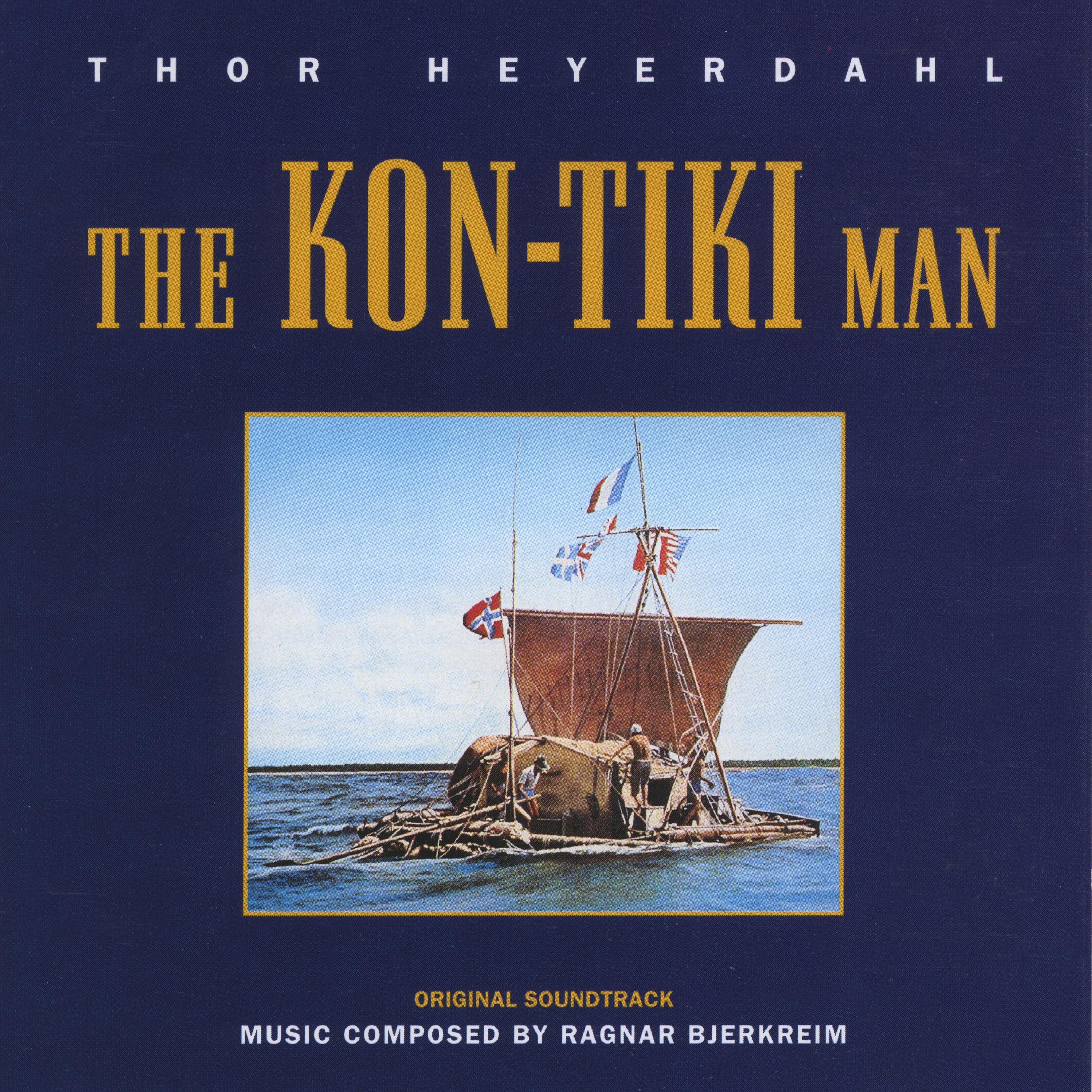Постер альбома The Kon-Tiki Man (Thor Heyerdahl) [Soundtrack]
