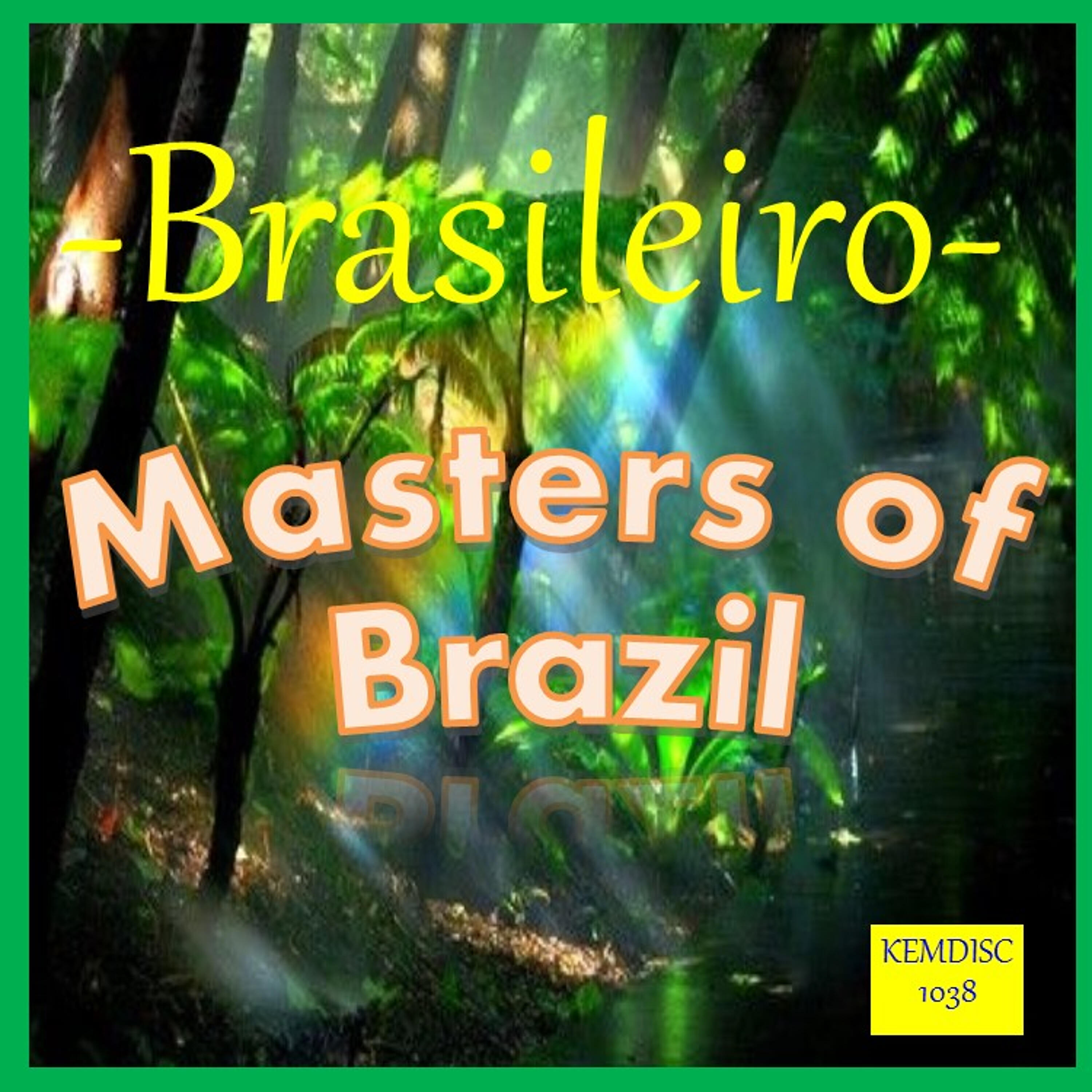 Masters of Brazil - Canto Des Tres Racas