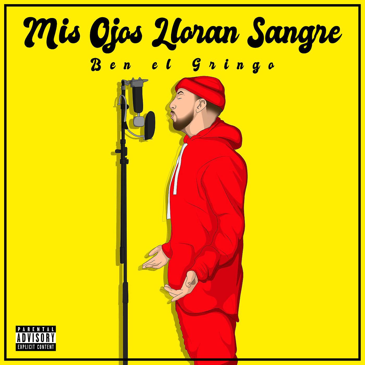 Постер альбома Mis Ojos Lloran Sangre