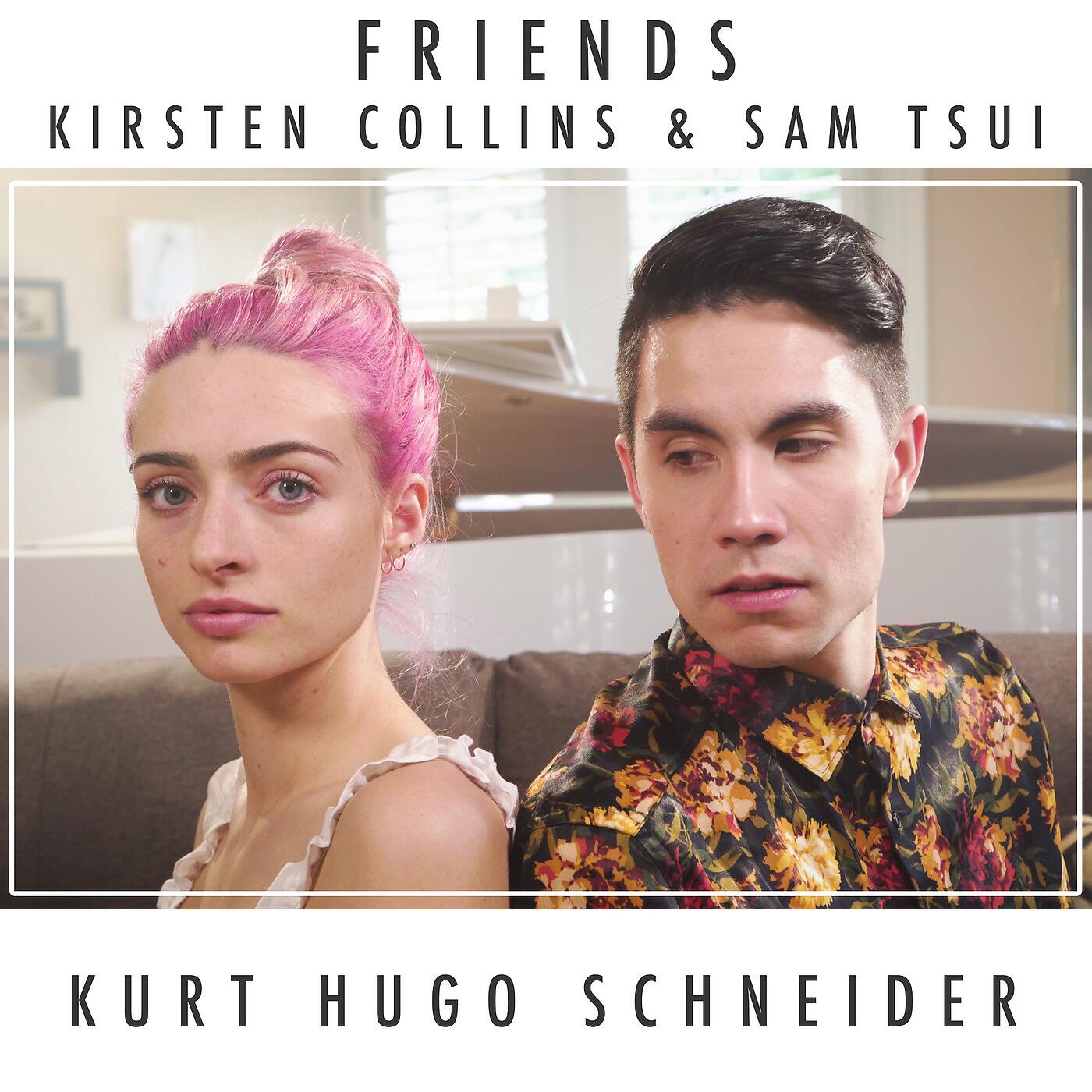 Kurt Hugo Schneider, Kirsten Collins & Sam Tsui - Friends