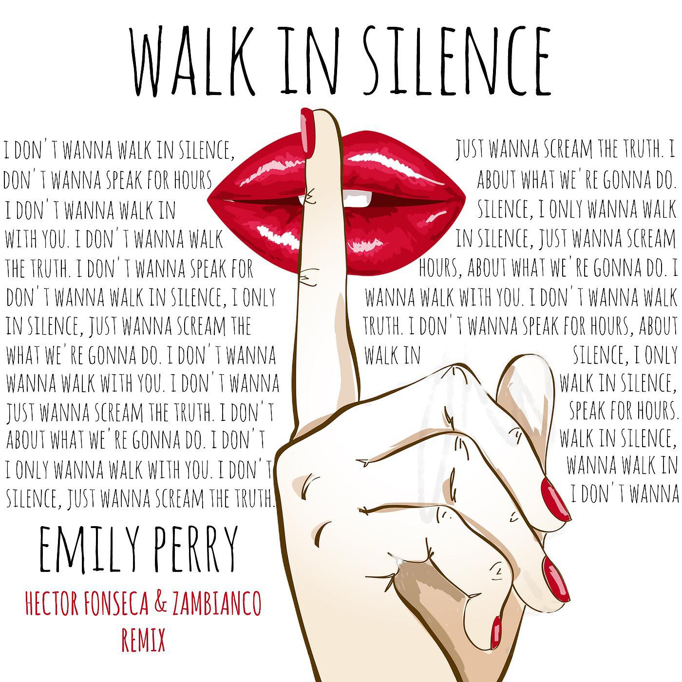 Emily Perry - Walk in Silence (Hector Fonseca & Zambianco Remix)