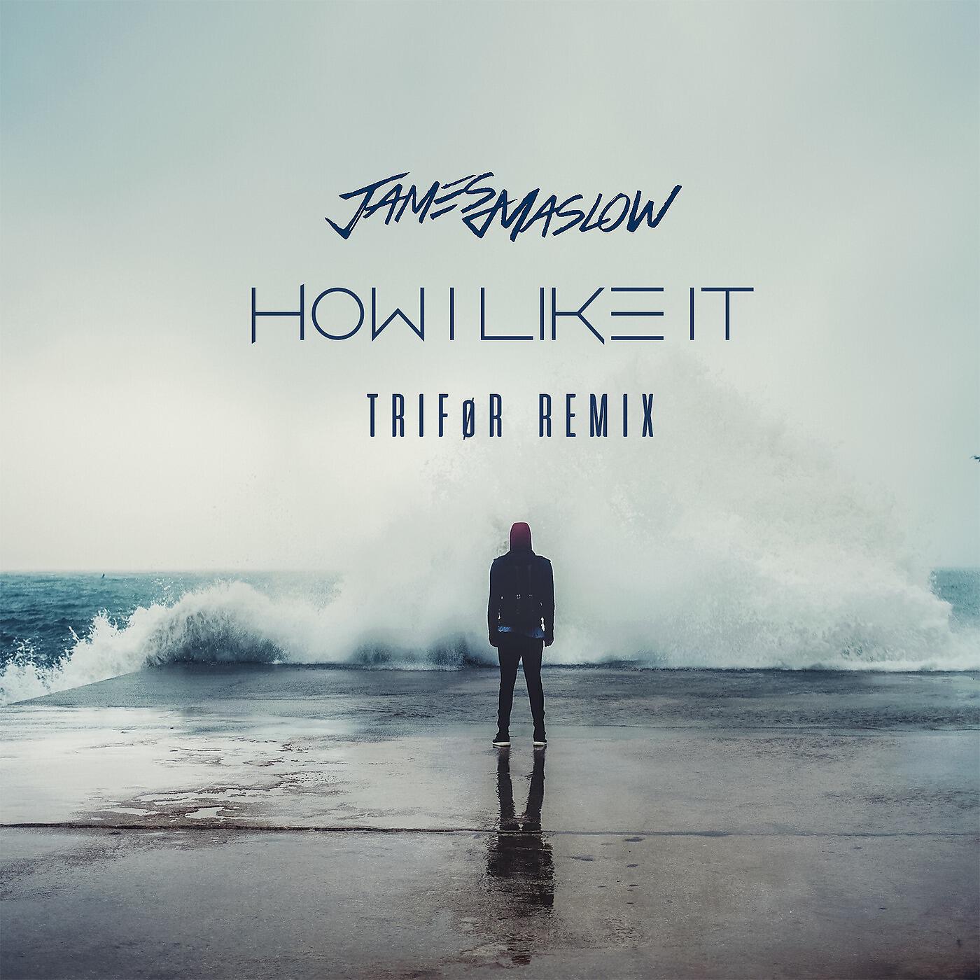 James Maslow - How I Like It (TRIFØR Remix)
