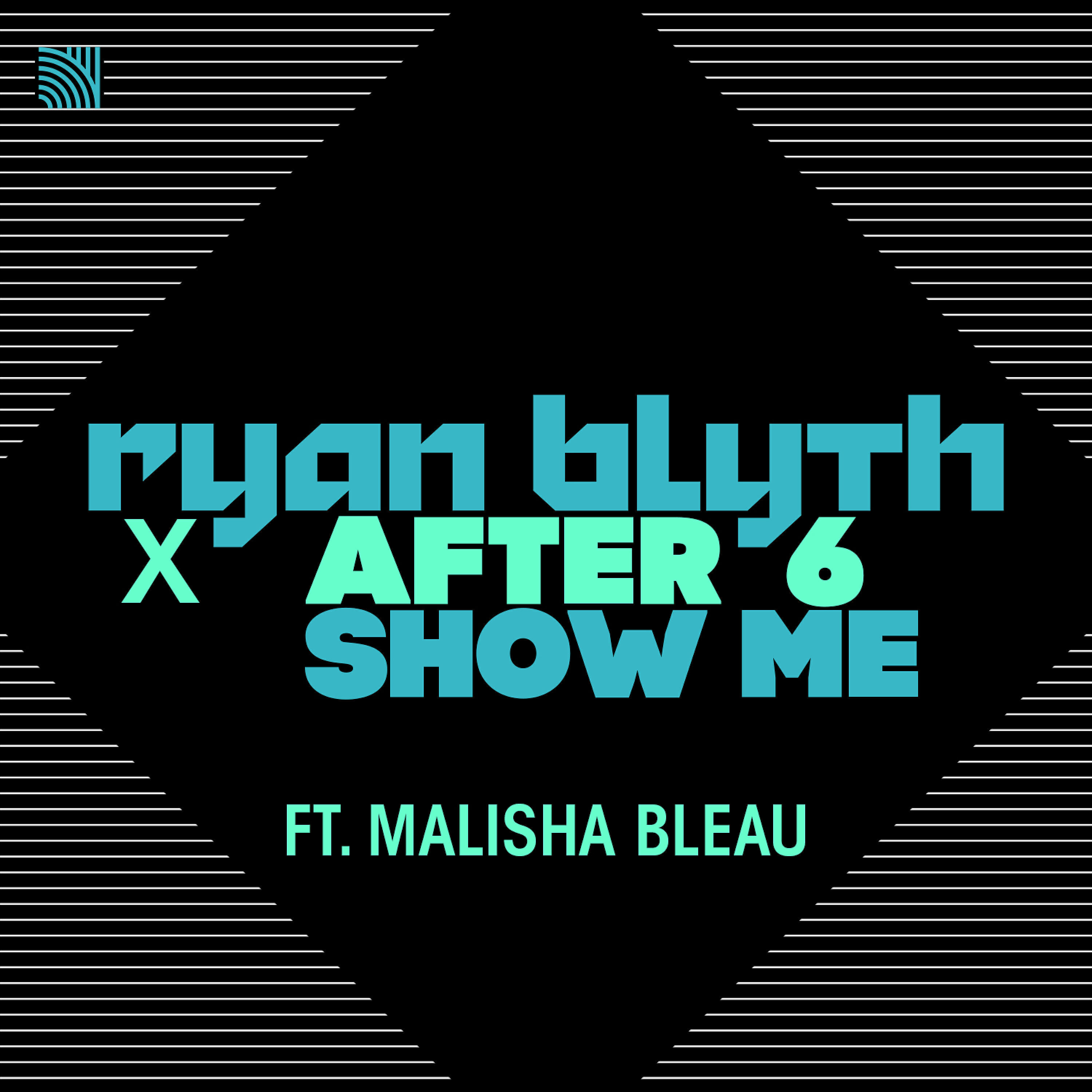 Ryan Blyth - Show Me