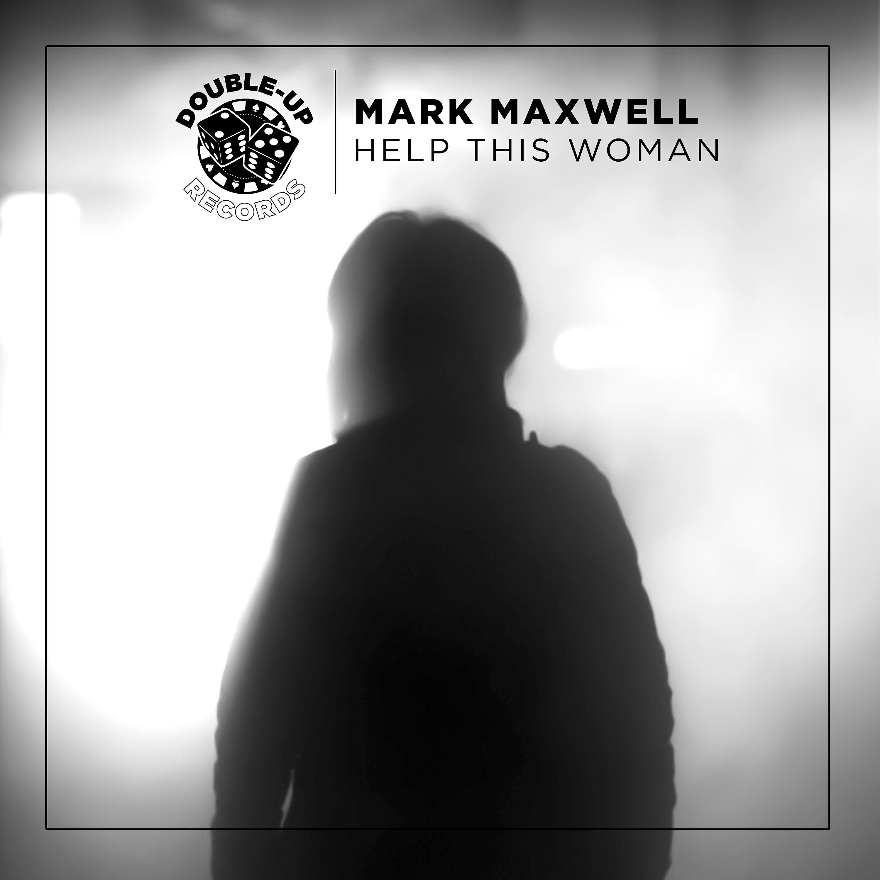 Mark Maxwell - Help This Woman (Greco (NYC) Remix)
