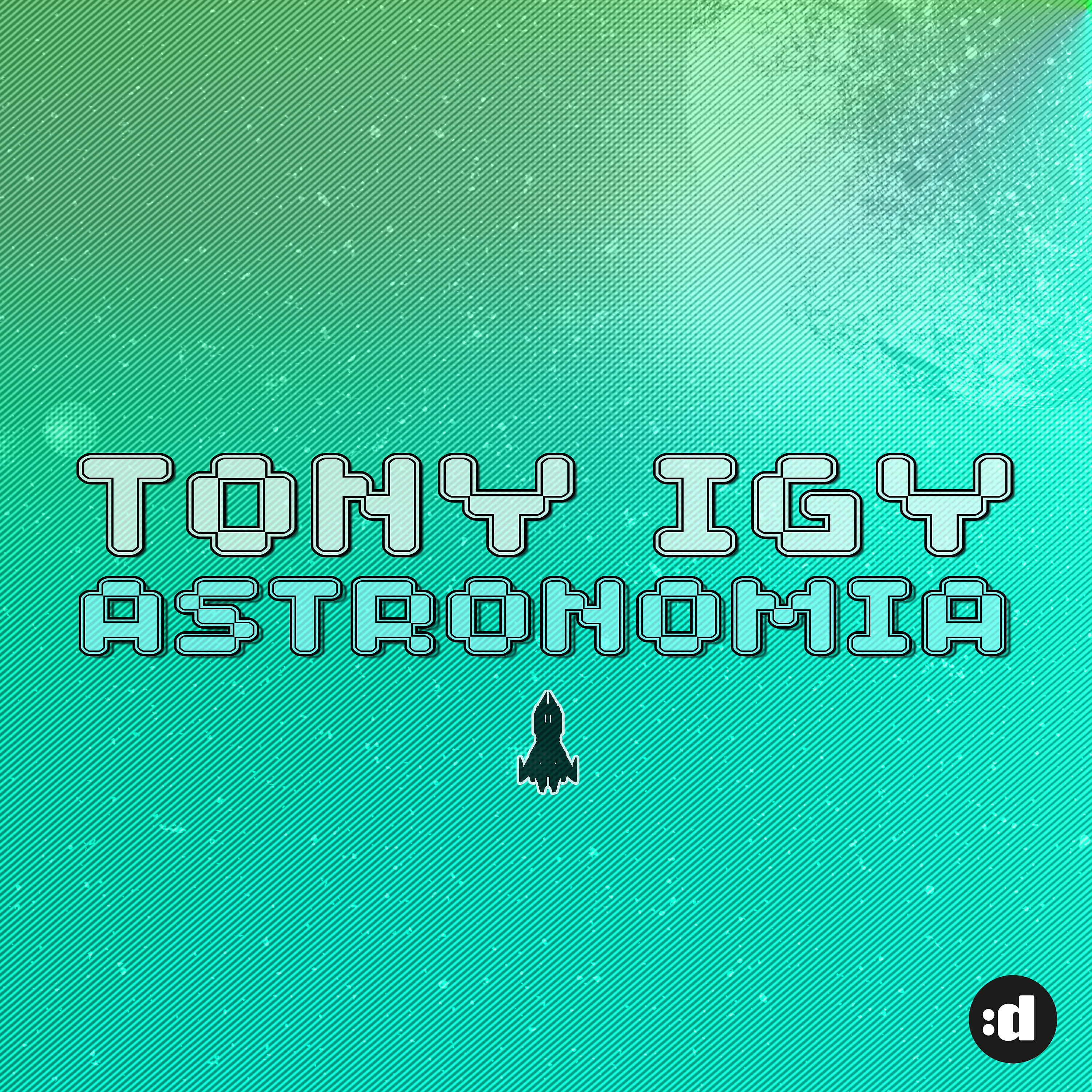 Tony Igy - Astronomia
