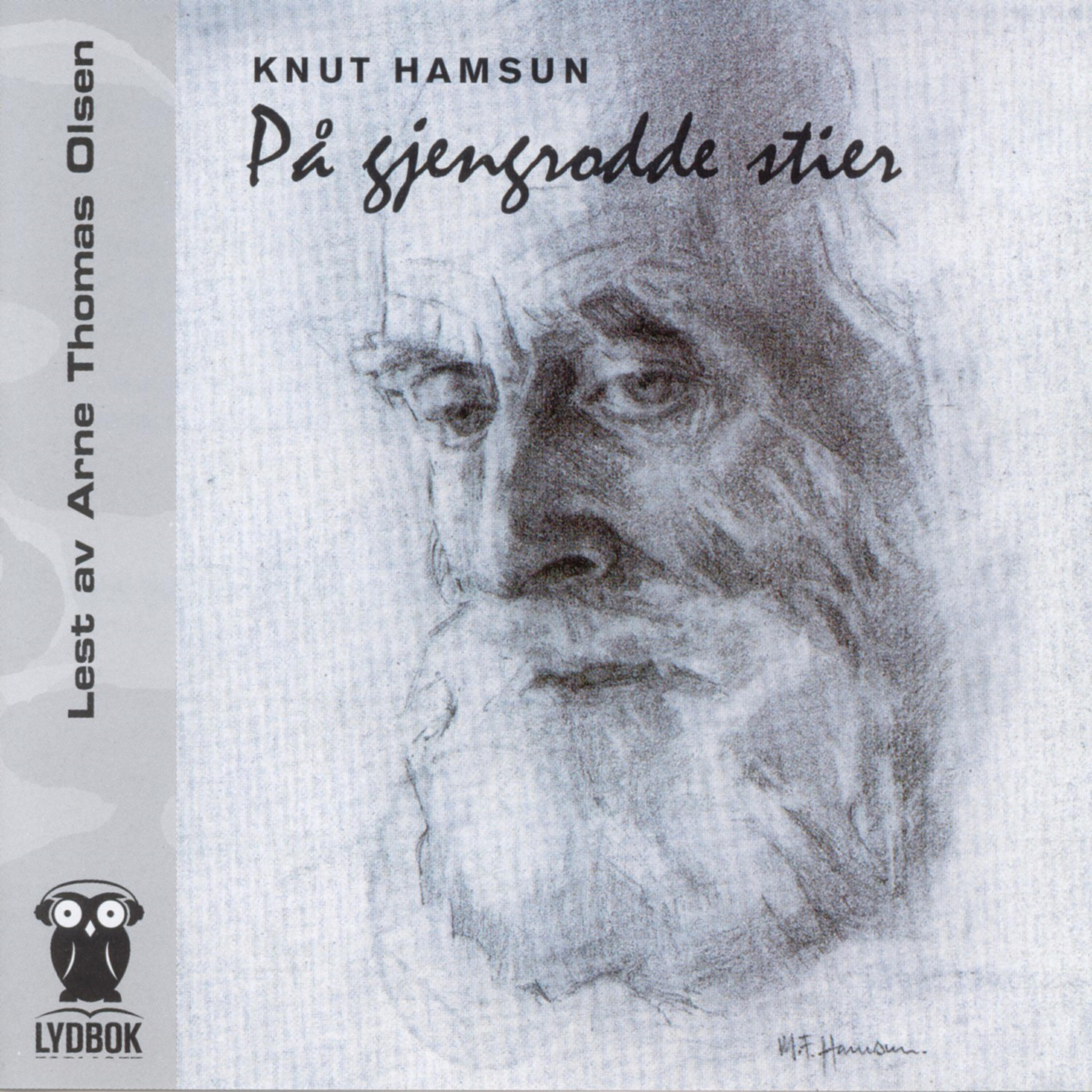 Knut Hamsun - På Gjengrodde Stier - 40