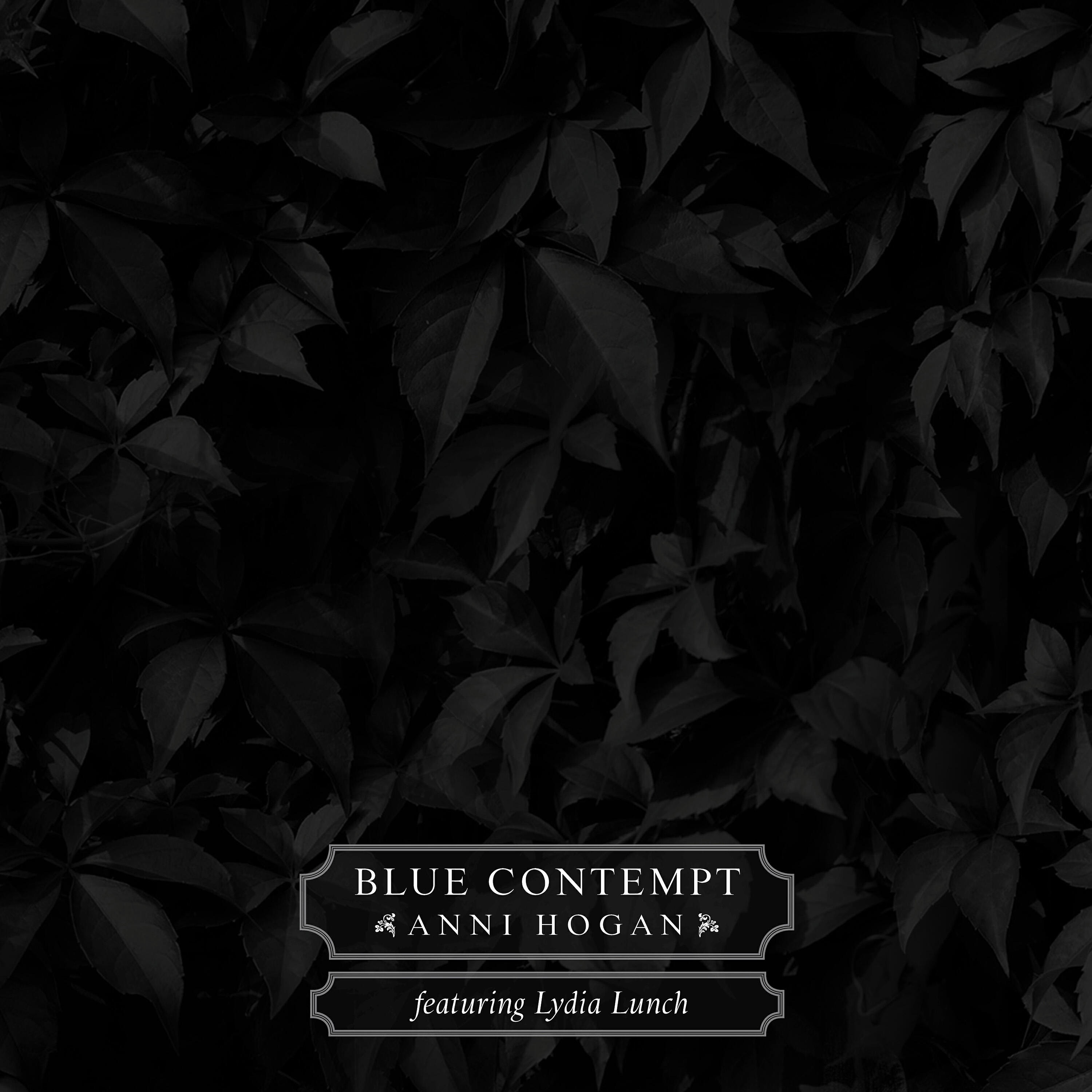 Lydia Lunch - Blue Contempt