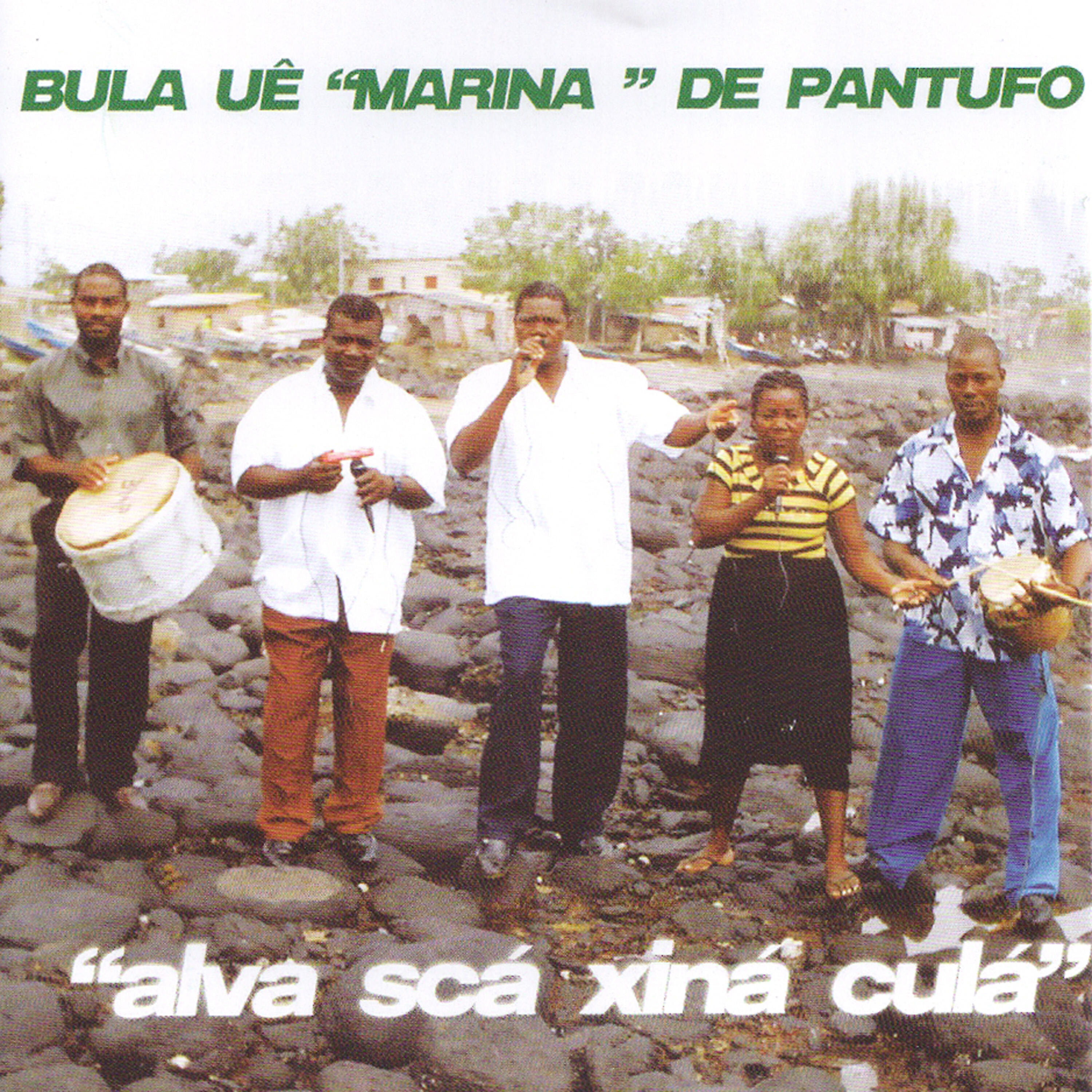 Bula Uê Marina de Pantufo - Mundu Dámú Consê