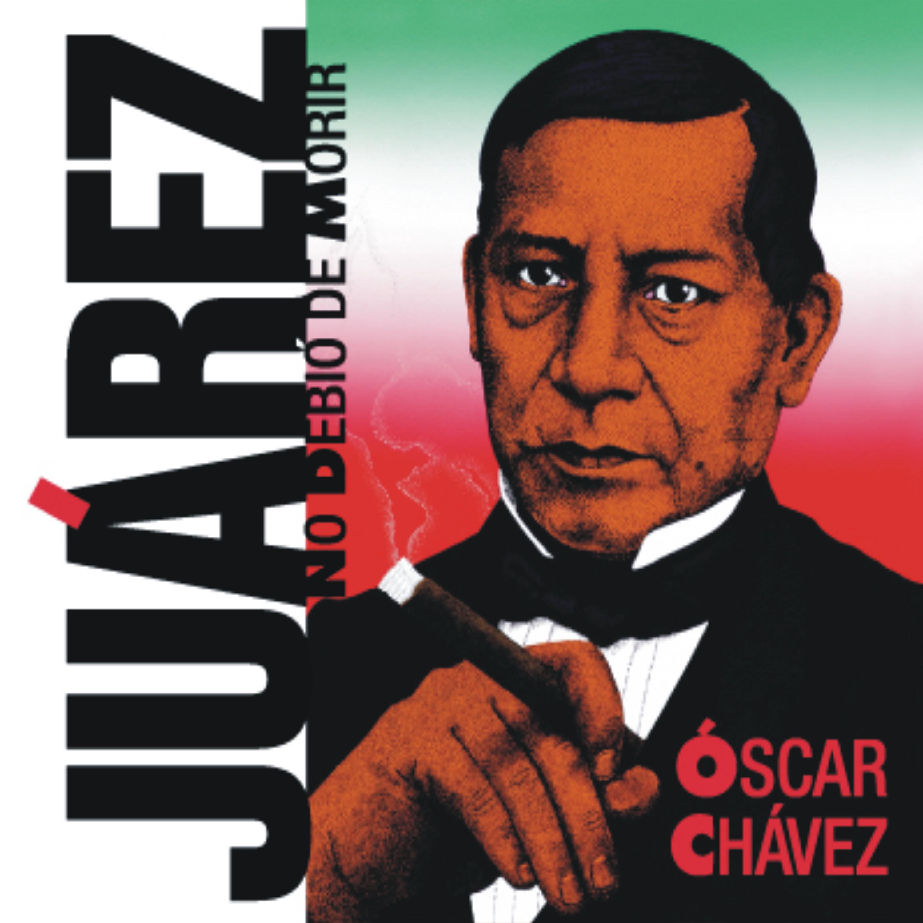 Постер альбома Juárez No Debió Morir
