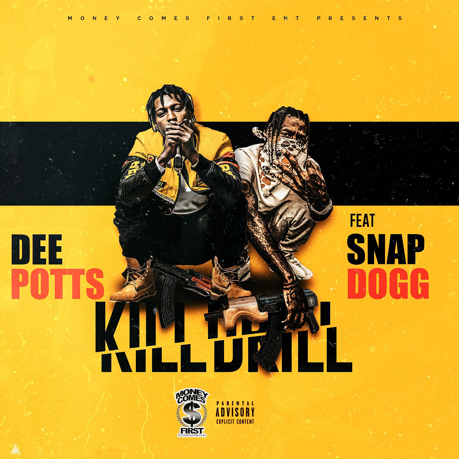 Постер альбома Kill Drill (feat. Snap Dogg)