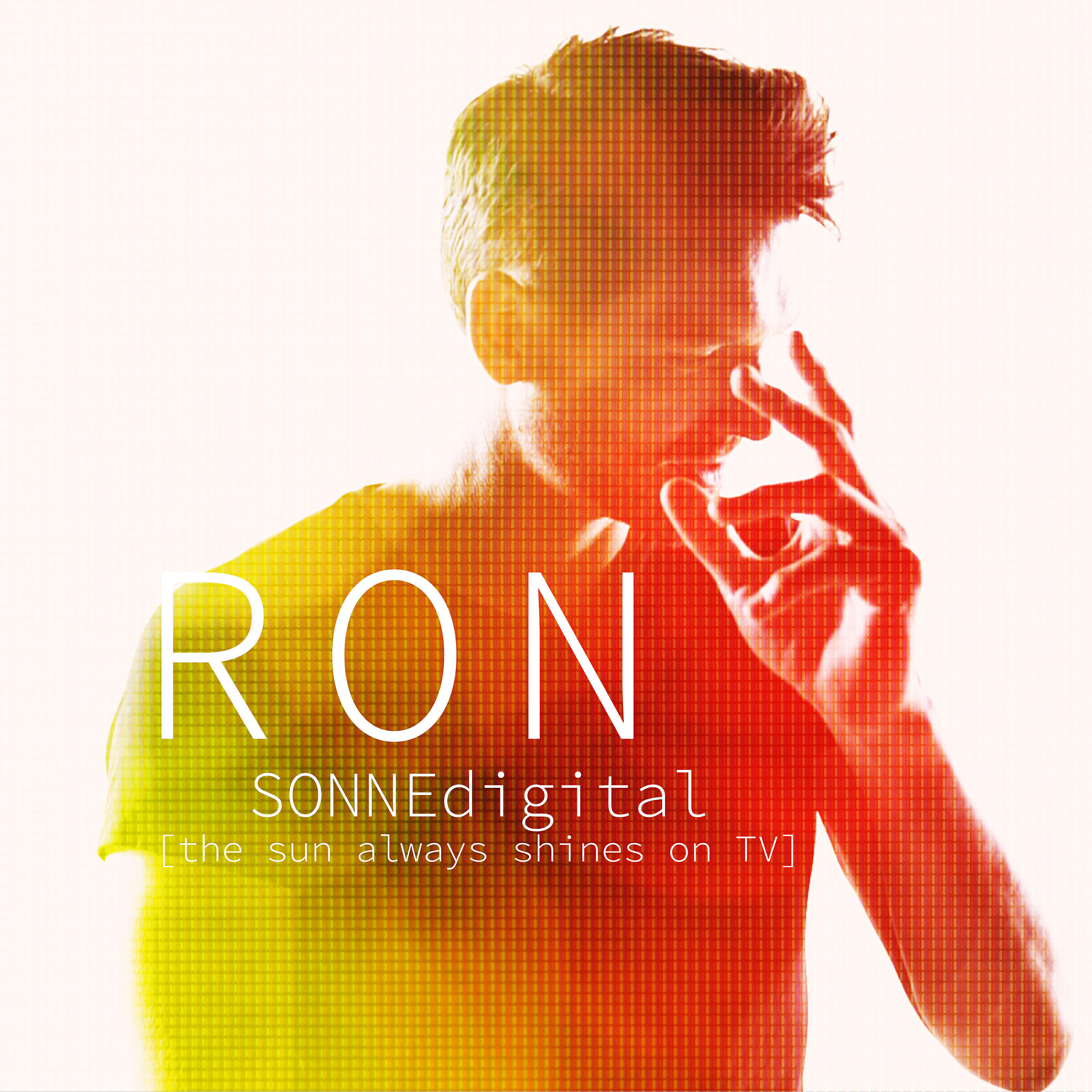 RON - Sonne Digital (The Sun Always Shines On TV)