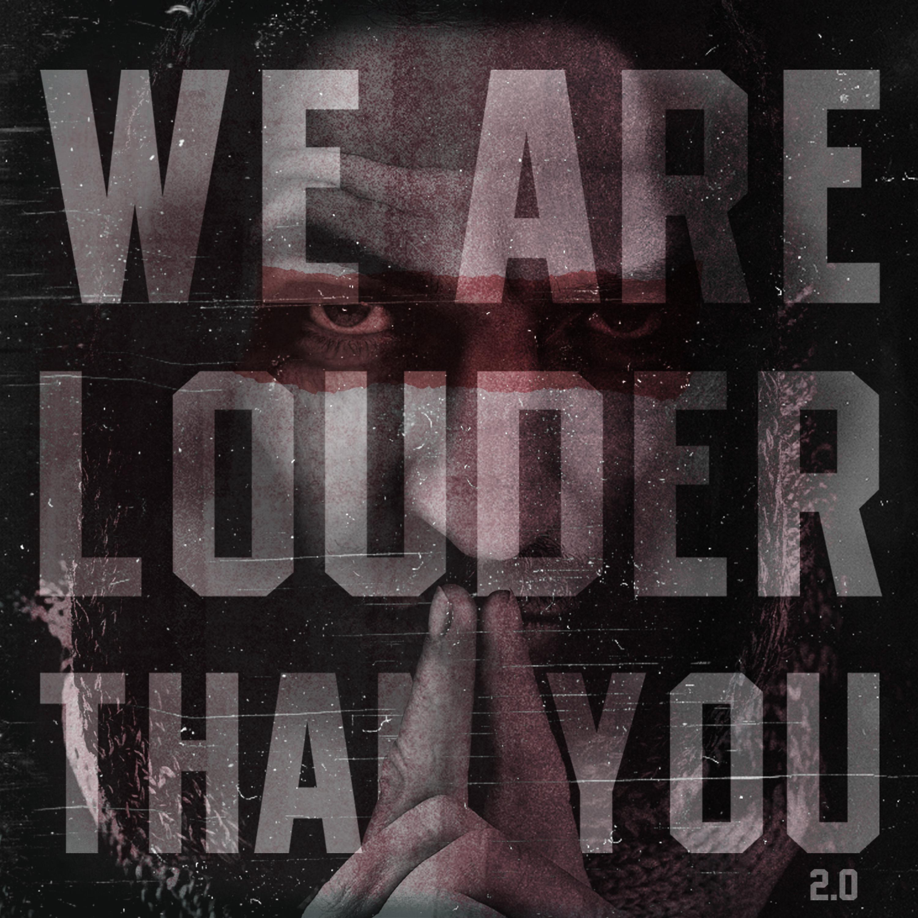 Постер альбома We Are Louder Than You 2.0