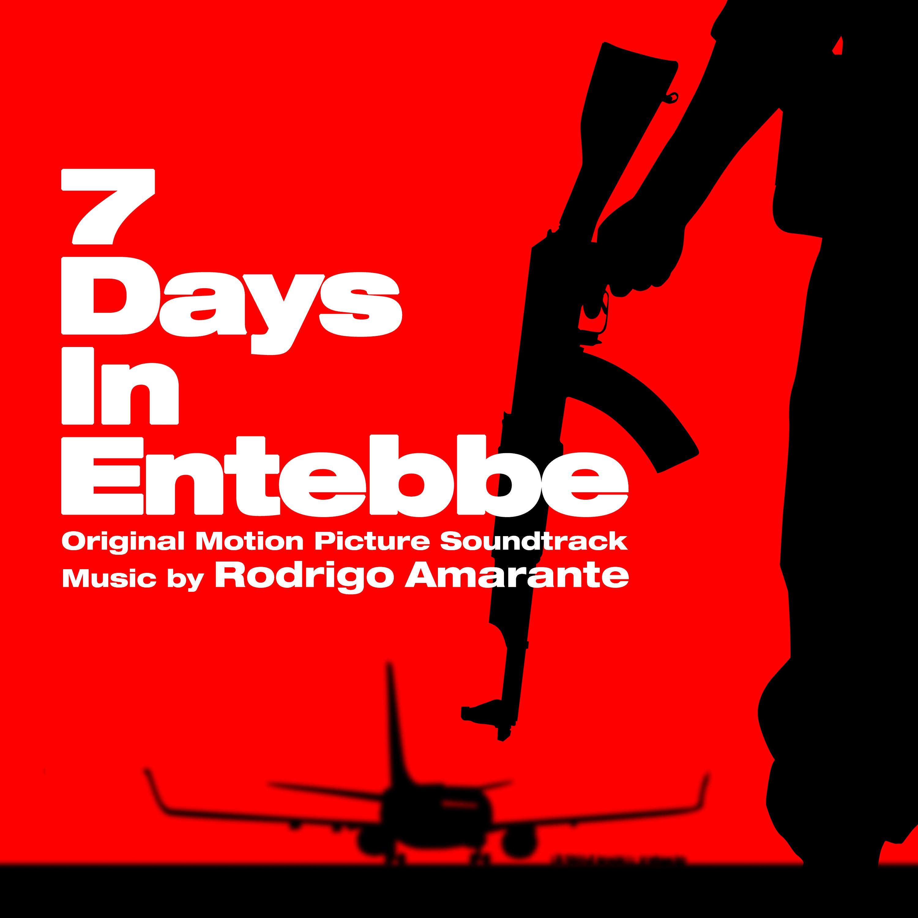 Постер альбома 7 Days in Entebbe (Original Motion Picture Soundtrack)