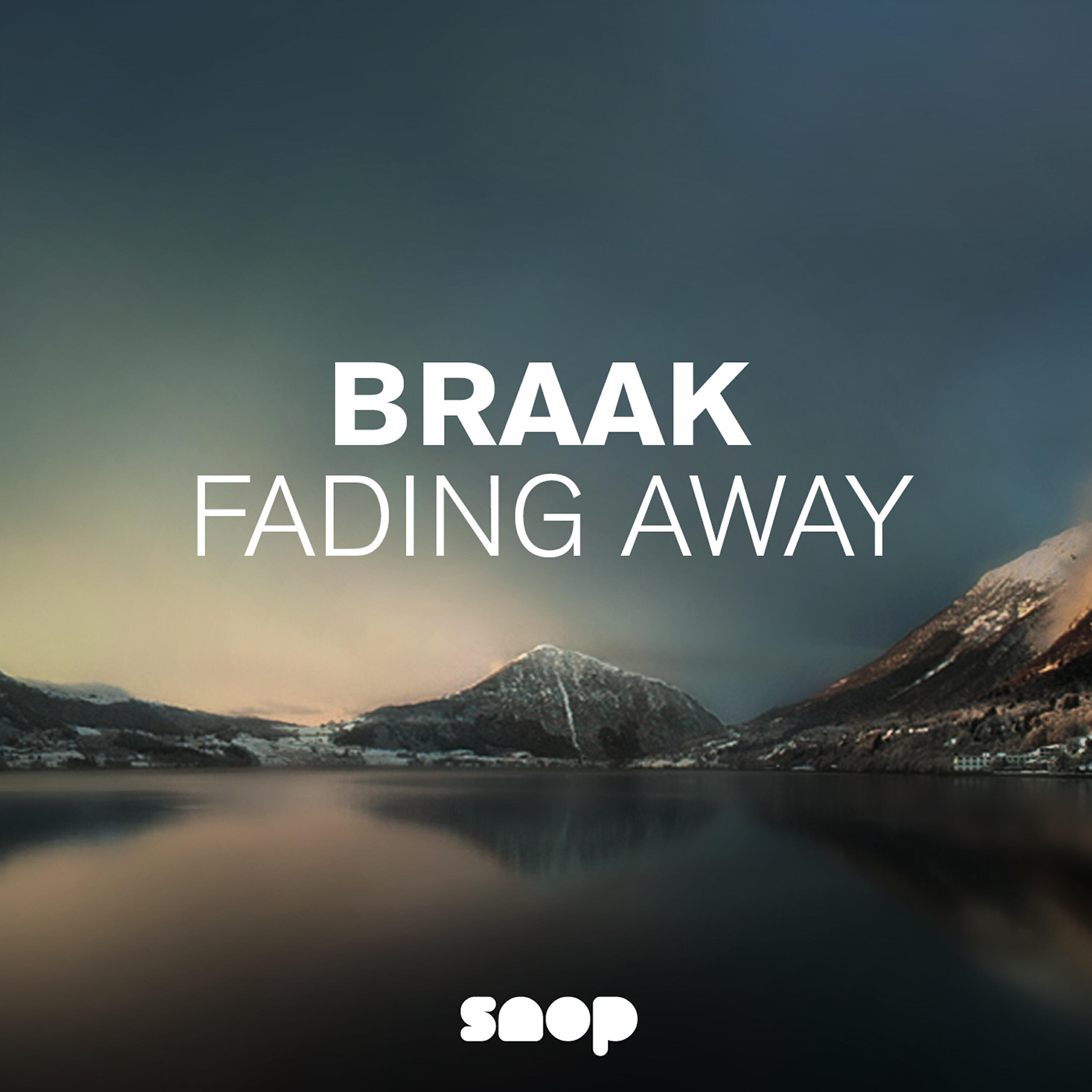 Braak - Fading Away (Ambient Mix)