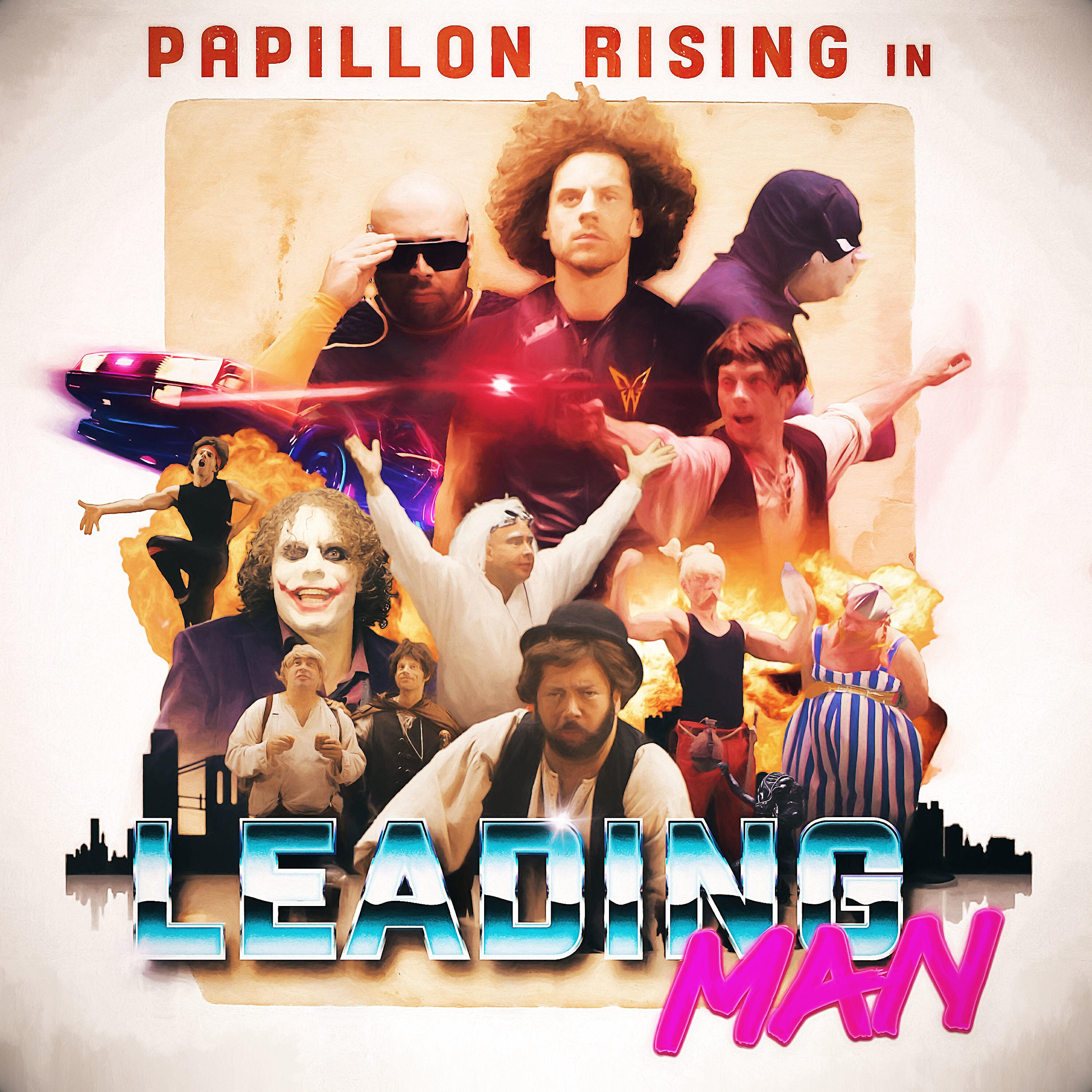 Papillon Rising - Leading Man (Extended Mix)