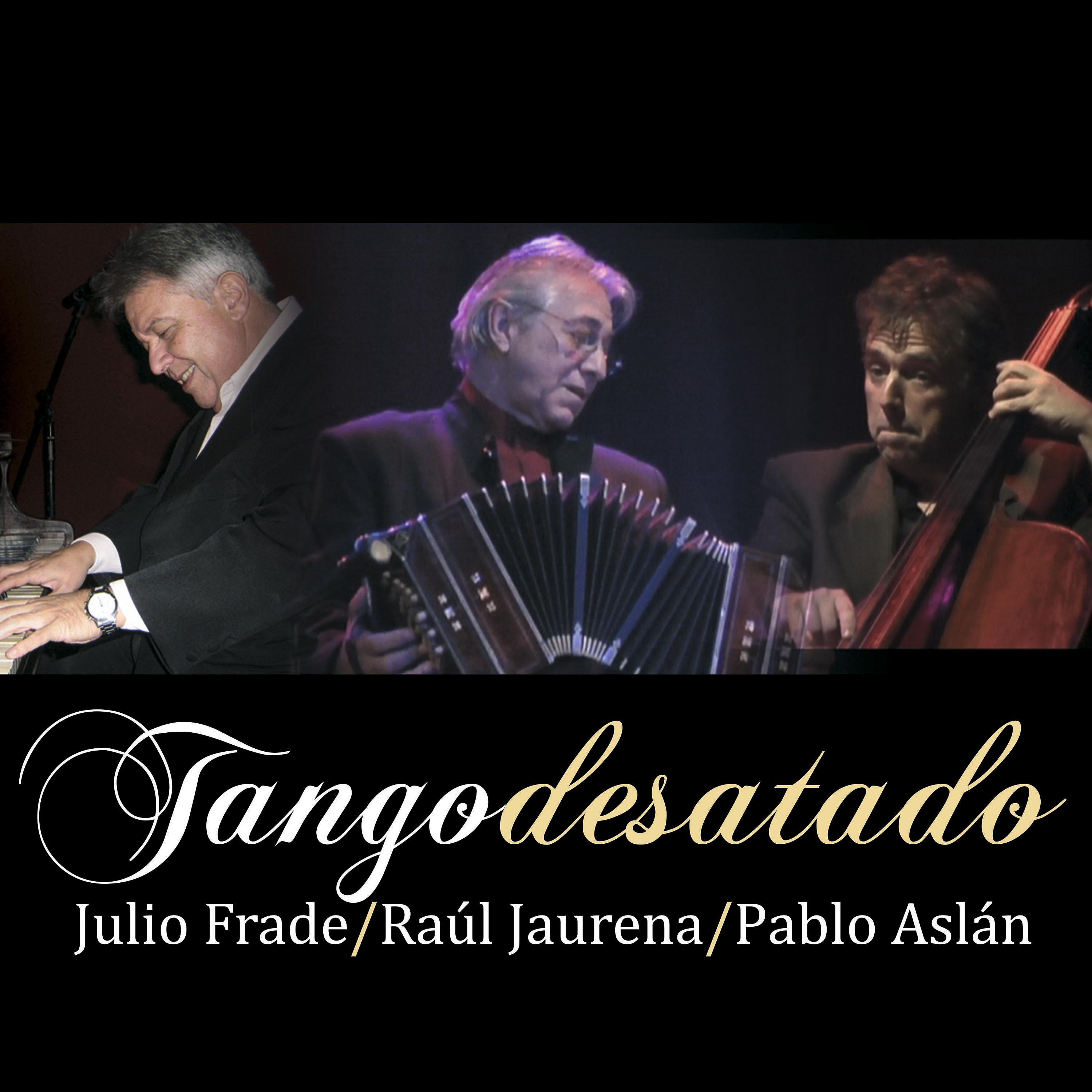 Постер альбома Tango Desatado