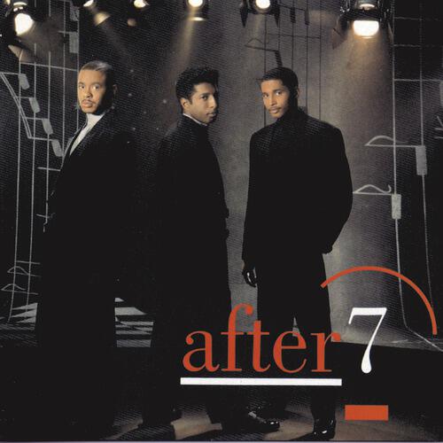 After 7 - Loves Been So Nice