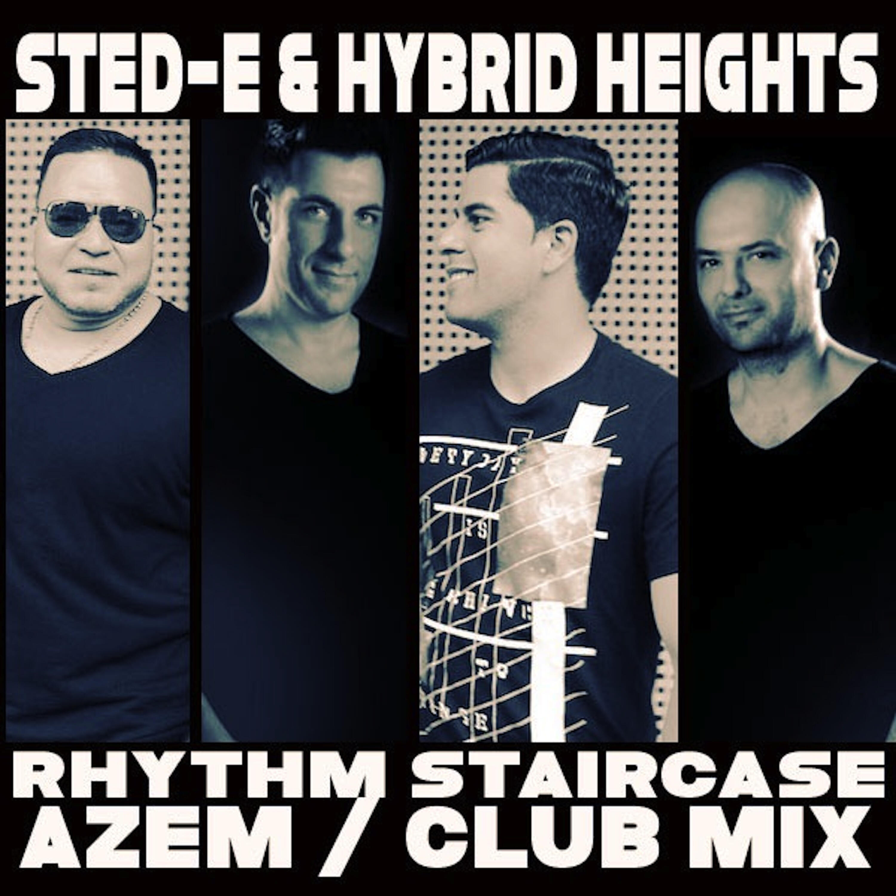 Sted-E & Hybrid Heights - Azem