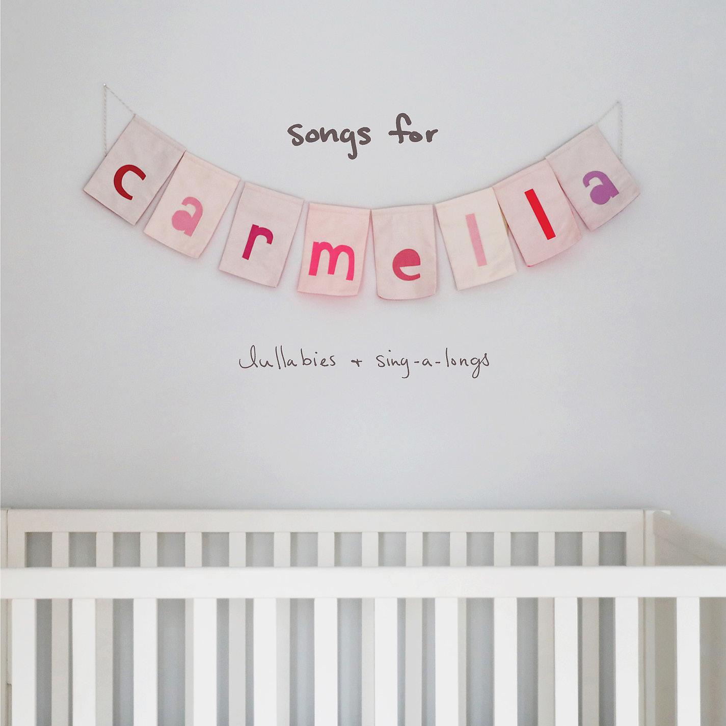 Постер альбома songs for carmella: lullabies & sing-a-longs