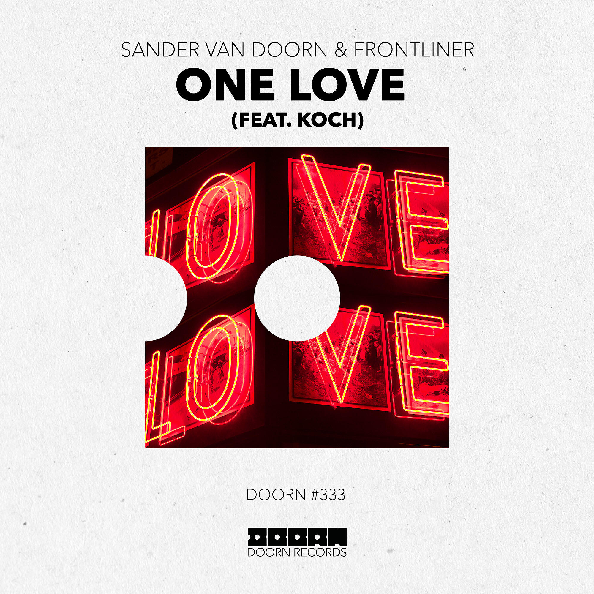 Sander Van Doorn - One Love (feat. KOCH)
